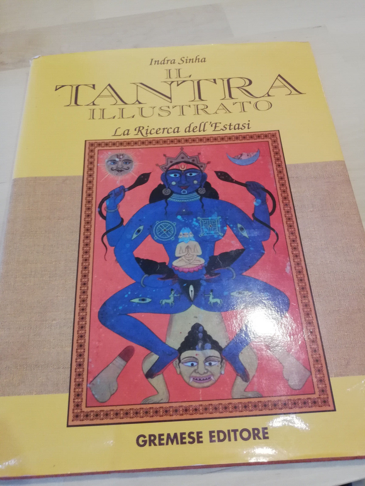 Il Tantra illustrato. La ricerca dell'estasi, Gremese Editore, 1995