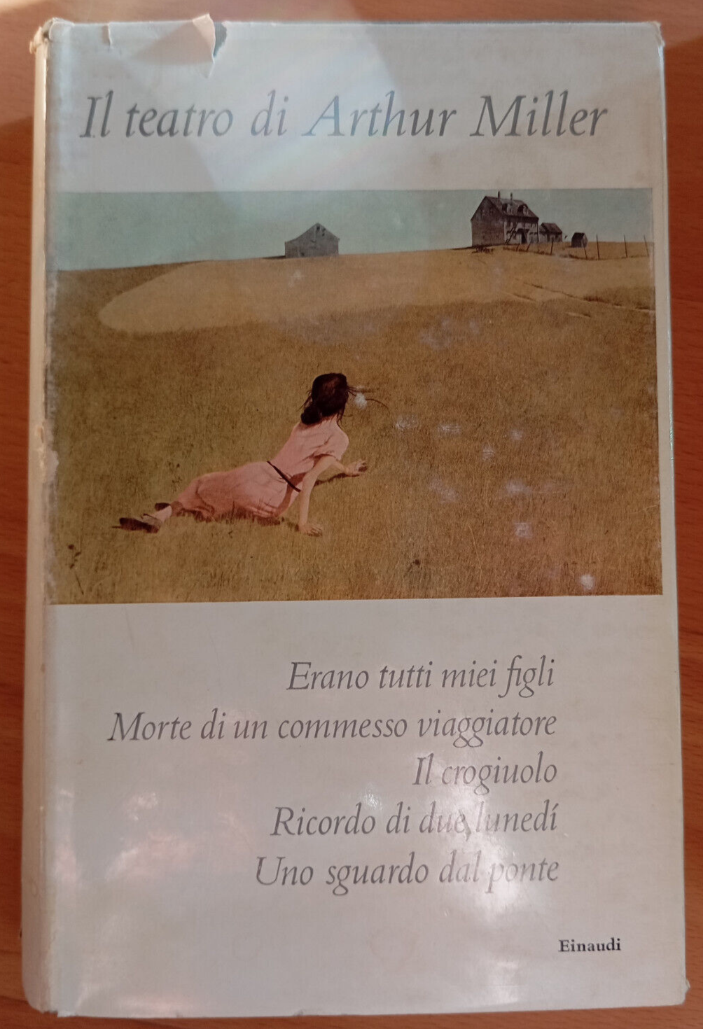 Il teatro di Arthur miller, Einaudi, 1962