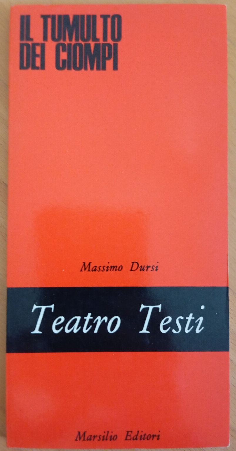 Il tumulto dei Ciompi, Massimo Dursi, Marsilio, 1973