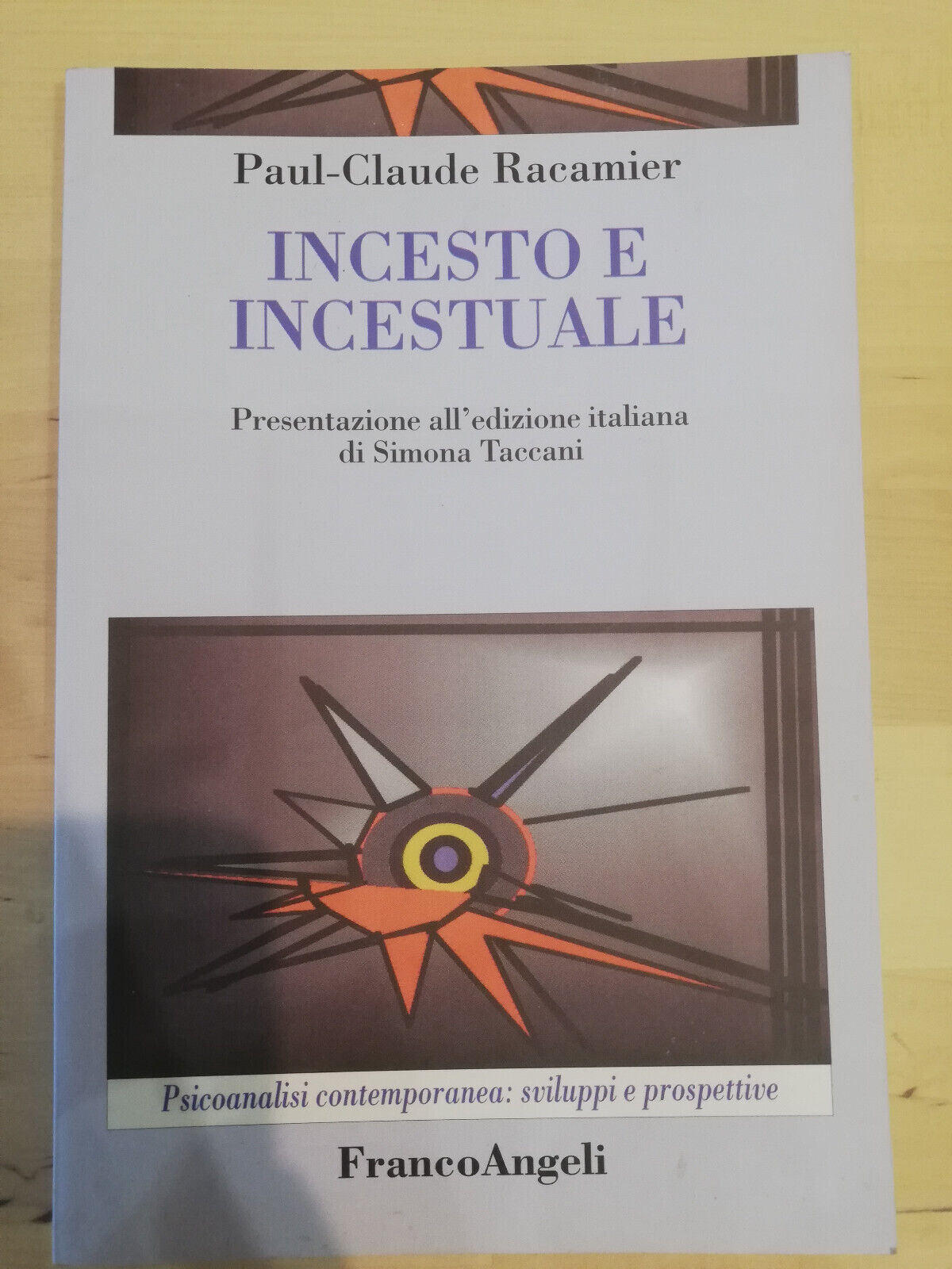 Incesto e incestuale, Paul-Claude Racamier, Franco Angeli, 2015