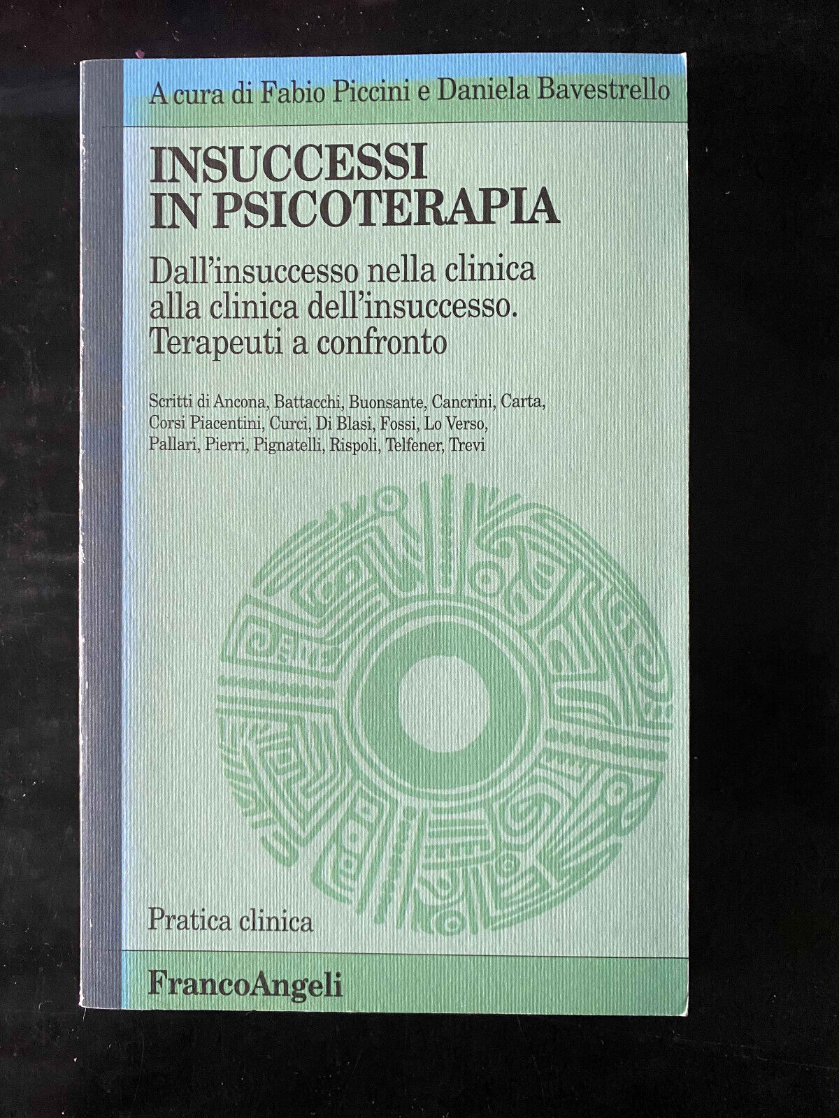 Insuccessi in psicoterapia, Piccini - Bavestrello, Franco Angeli, 1996