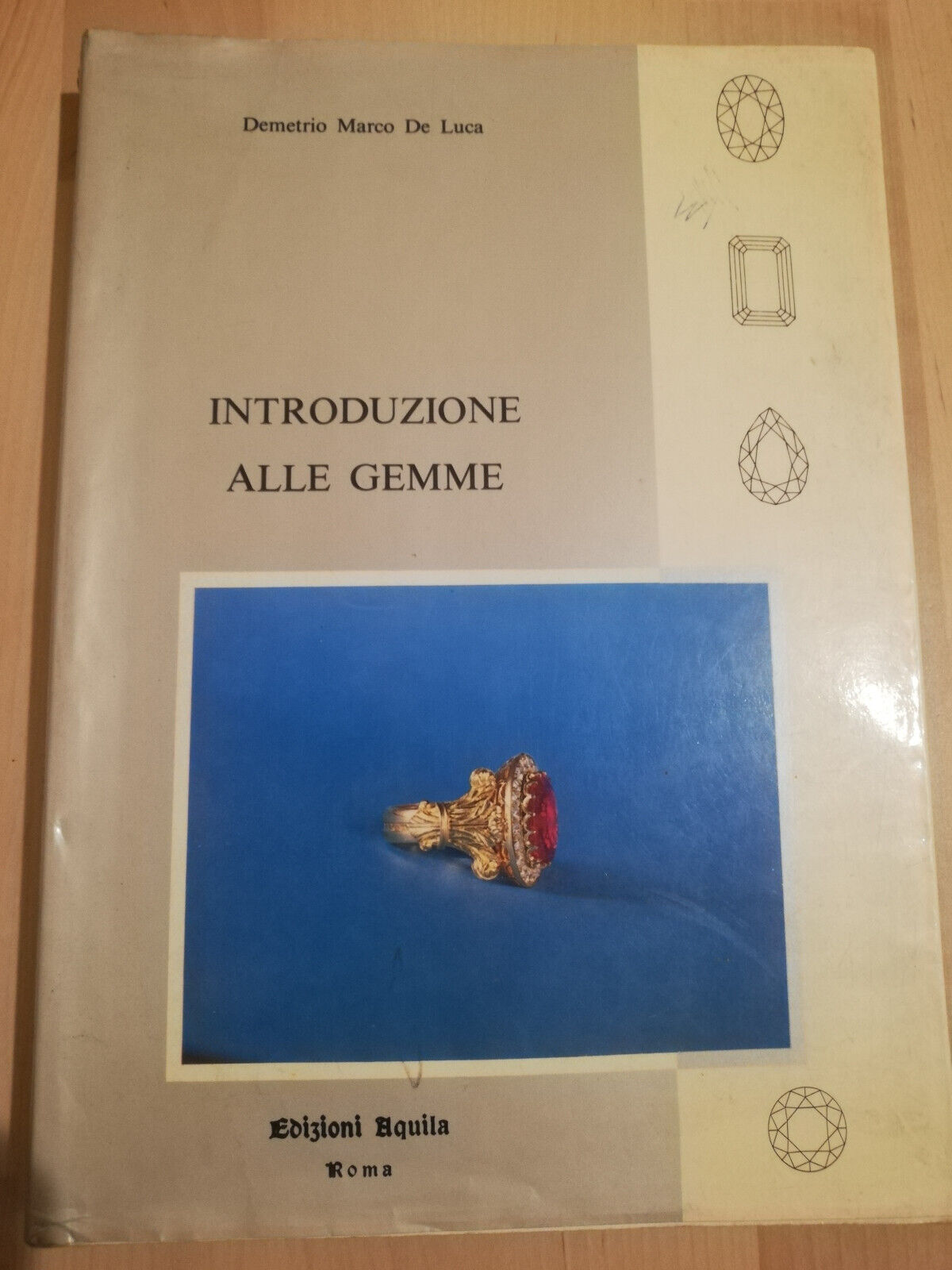 Introduzione alle gemme, Demetrio Marco De Luca, 1978, Edizioni Aquila