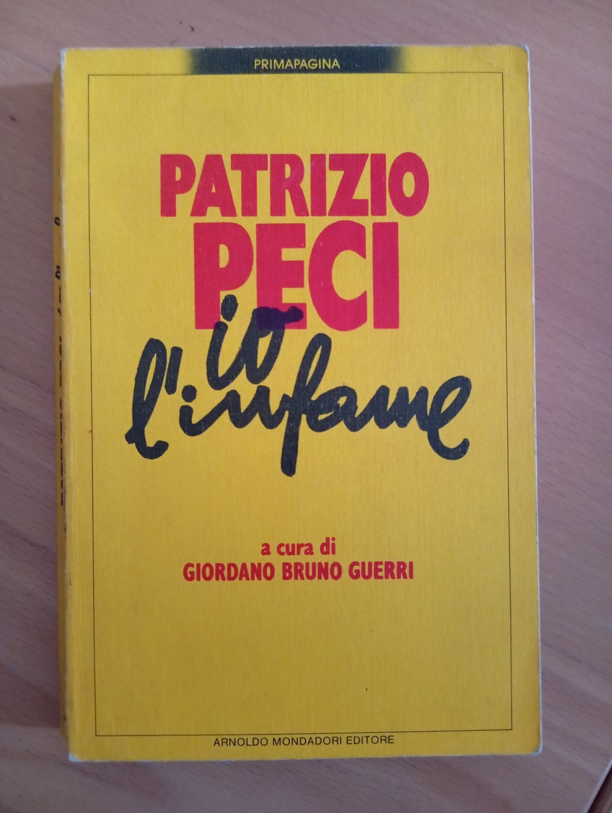 Io l'infame, Patrizio Peci, Giordano Bruno Guerri, Mondadori, 1983