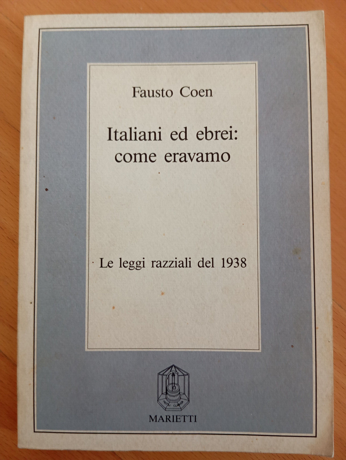 Italiani ed ebrei: come eravamo. Le leggi razziali del 1938, …