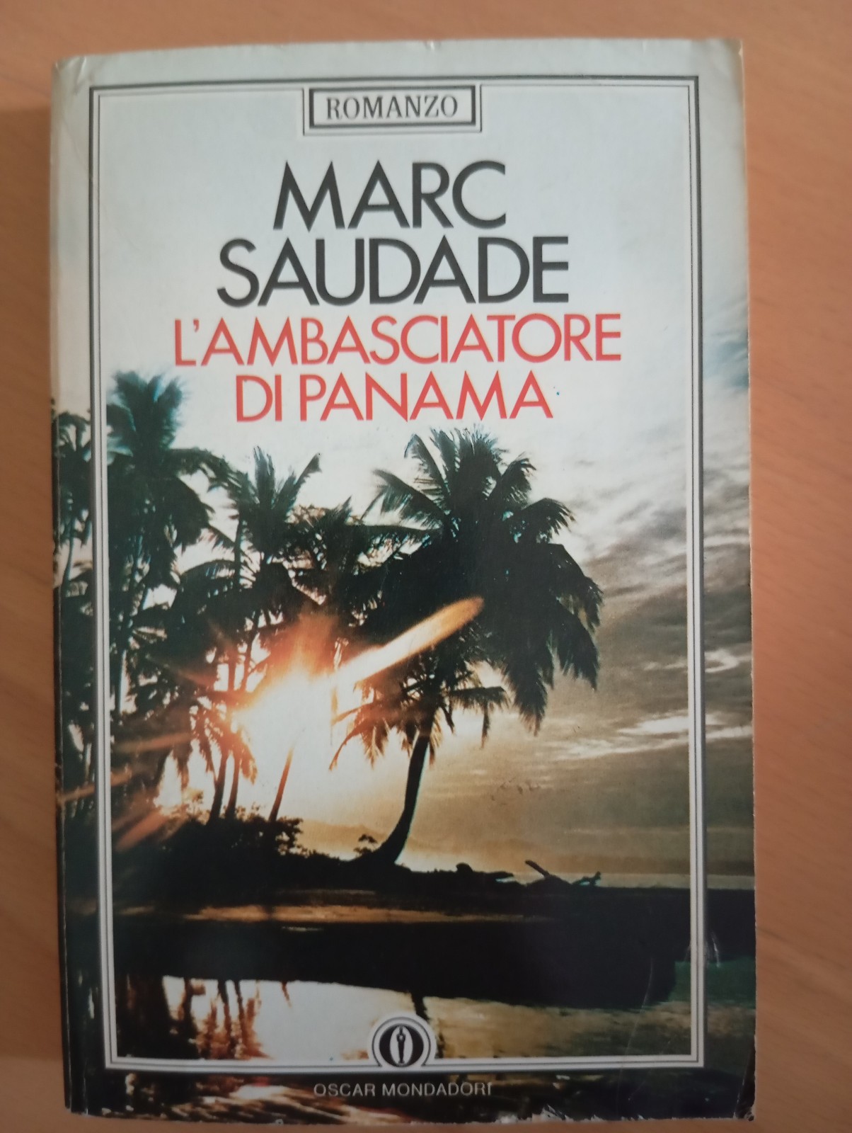 L'ambasciatore di Panama, Marc Saudade, Mondadori, 1985