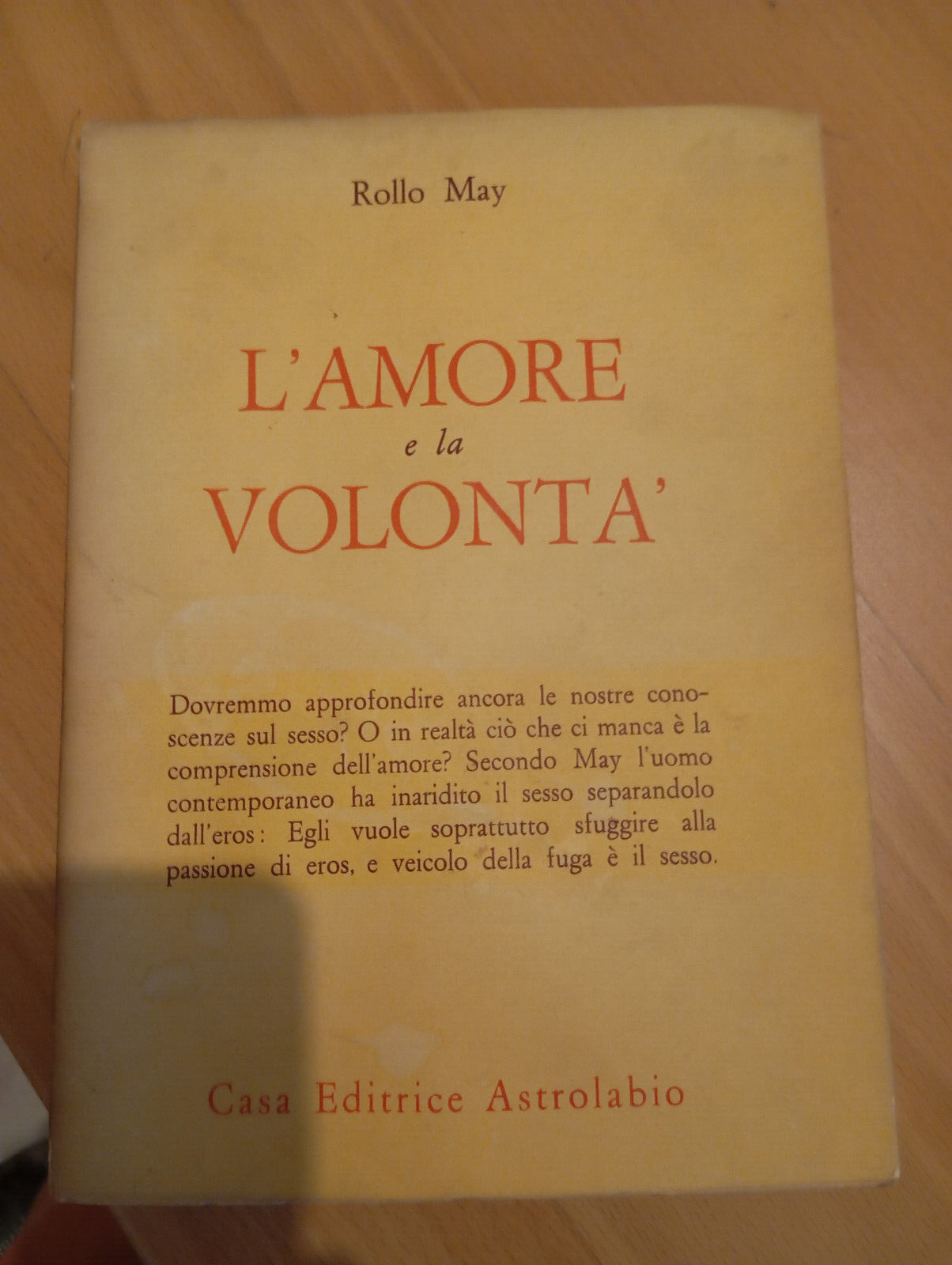 L'amore e la volontà, Rollo May, Astrolabio, 1971