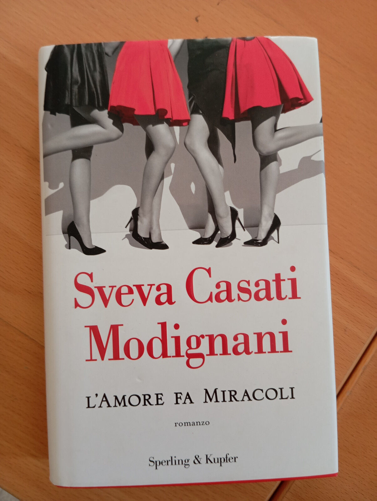 L'amore fa miracoli, Sveva Casati Modigliani, Sperling & Kupfer, 2021