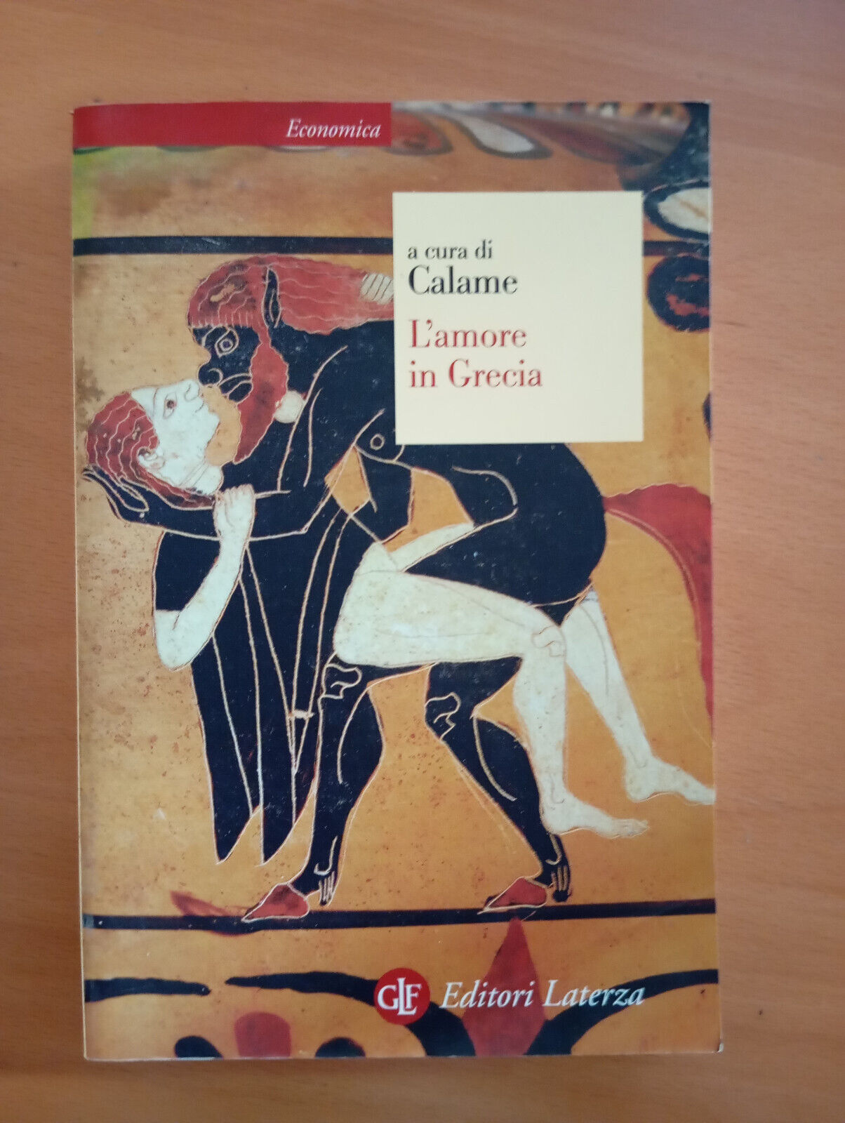 L'amore in Grecia, Claude Calame, Laterza, 2006