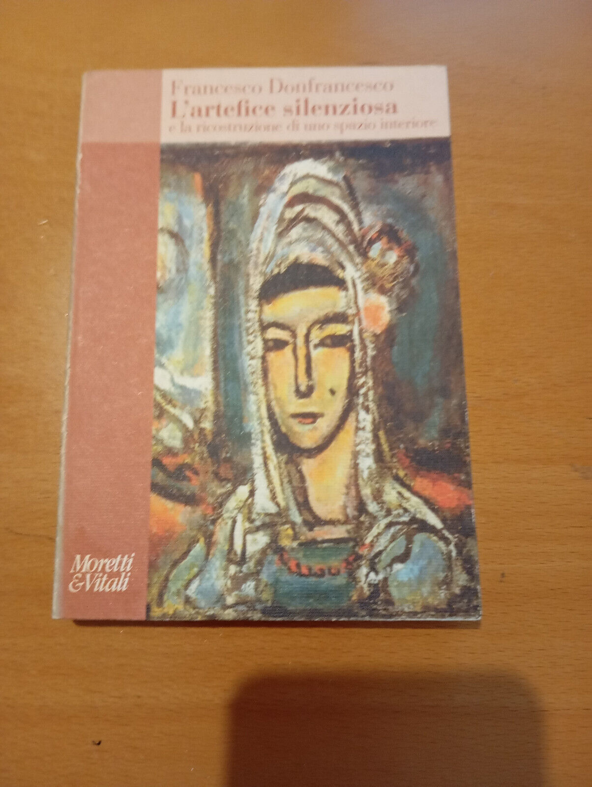 L'artefice silenziosa, Francesco Donfrancesco, Moretti E Vitali, 1998