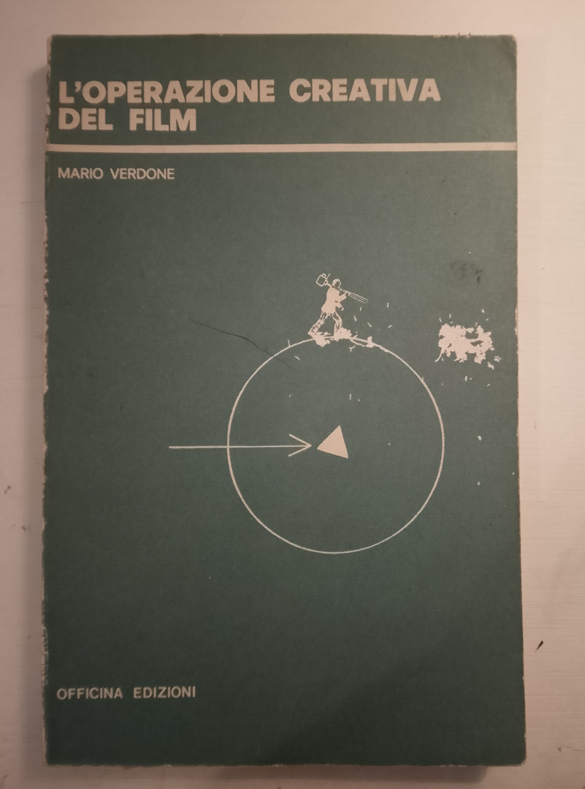 L'operazione creativa del film, Mario Verdone, Officina Edizioni, 1978