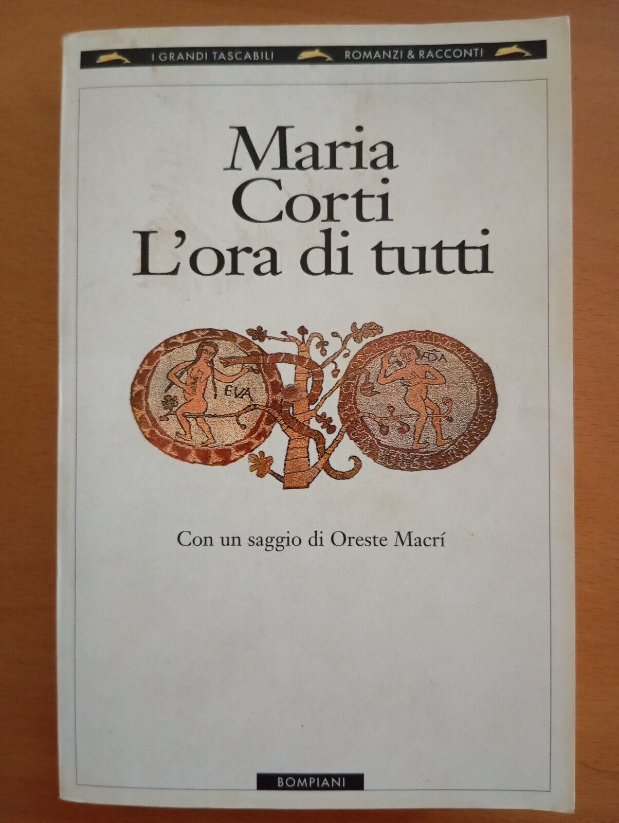 L'ora di tutti, Maria Corti, Bompiani, 2000