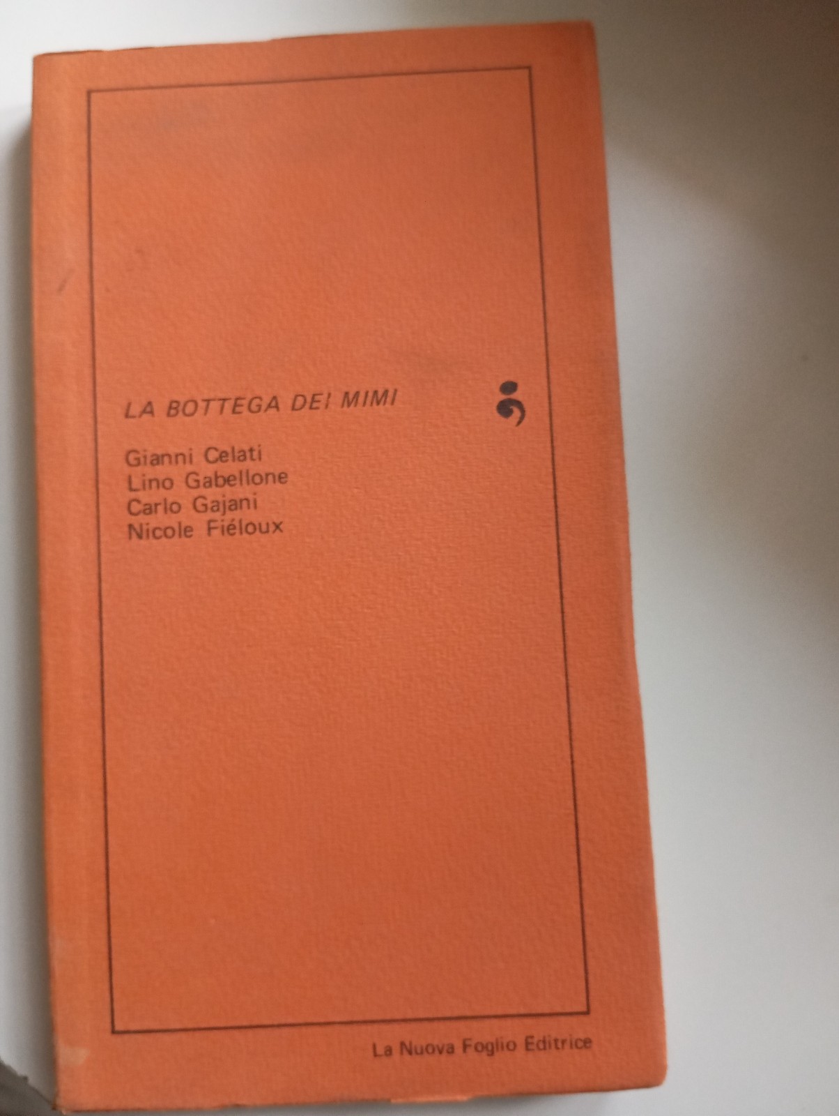 La bottega dei Mimi, Celati Gabellone Gajani Fiéloux, La nuova …