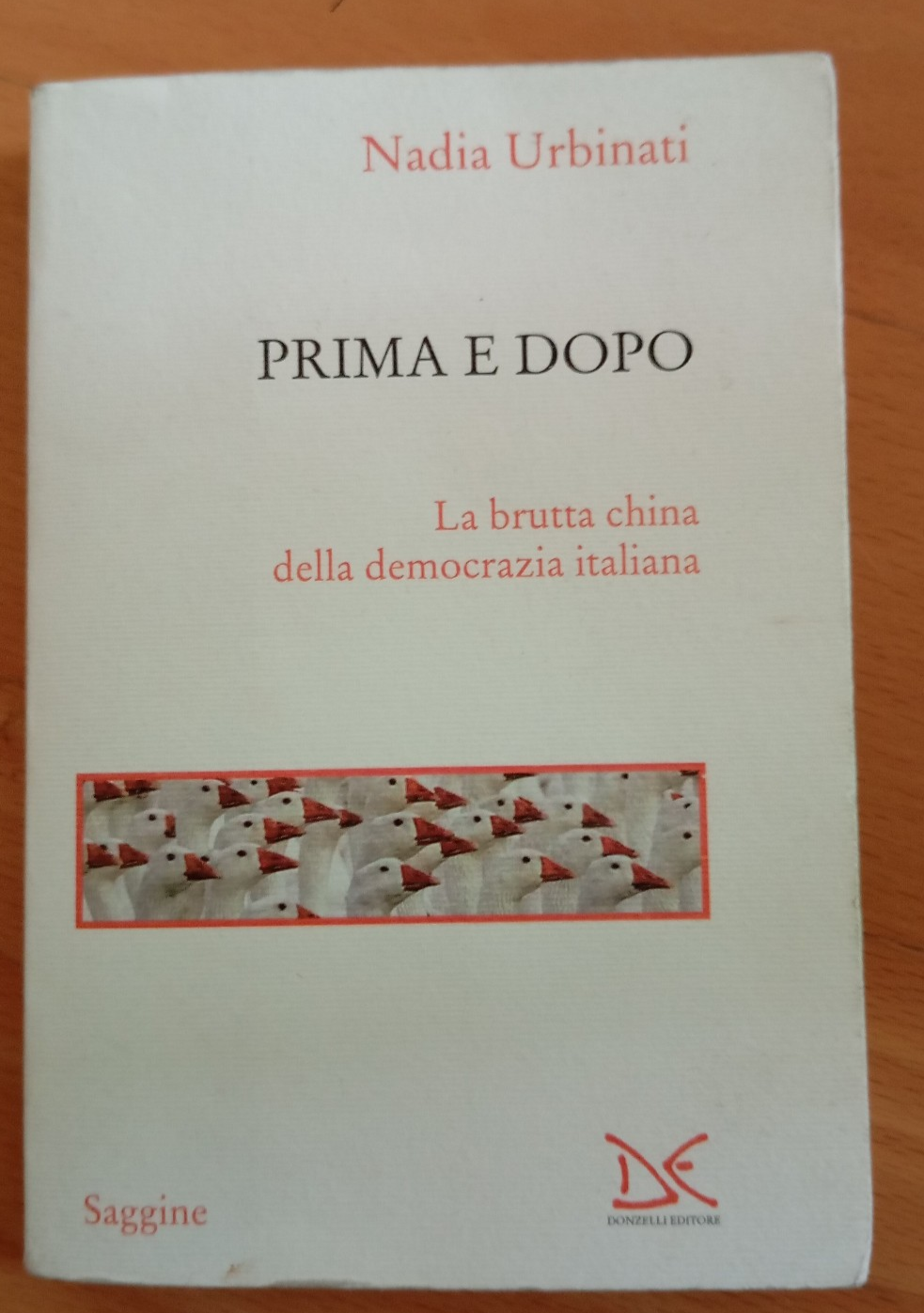 La brutta china della domocrazia italiana, Nadia Urbinati, Donzelli, 2011