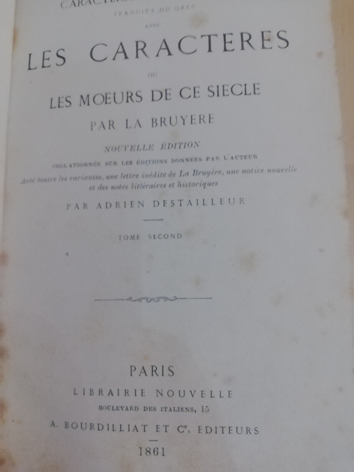 La bruyère, Les caractèrs ou Les moeurs de ce siècle …