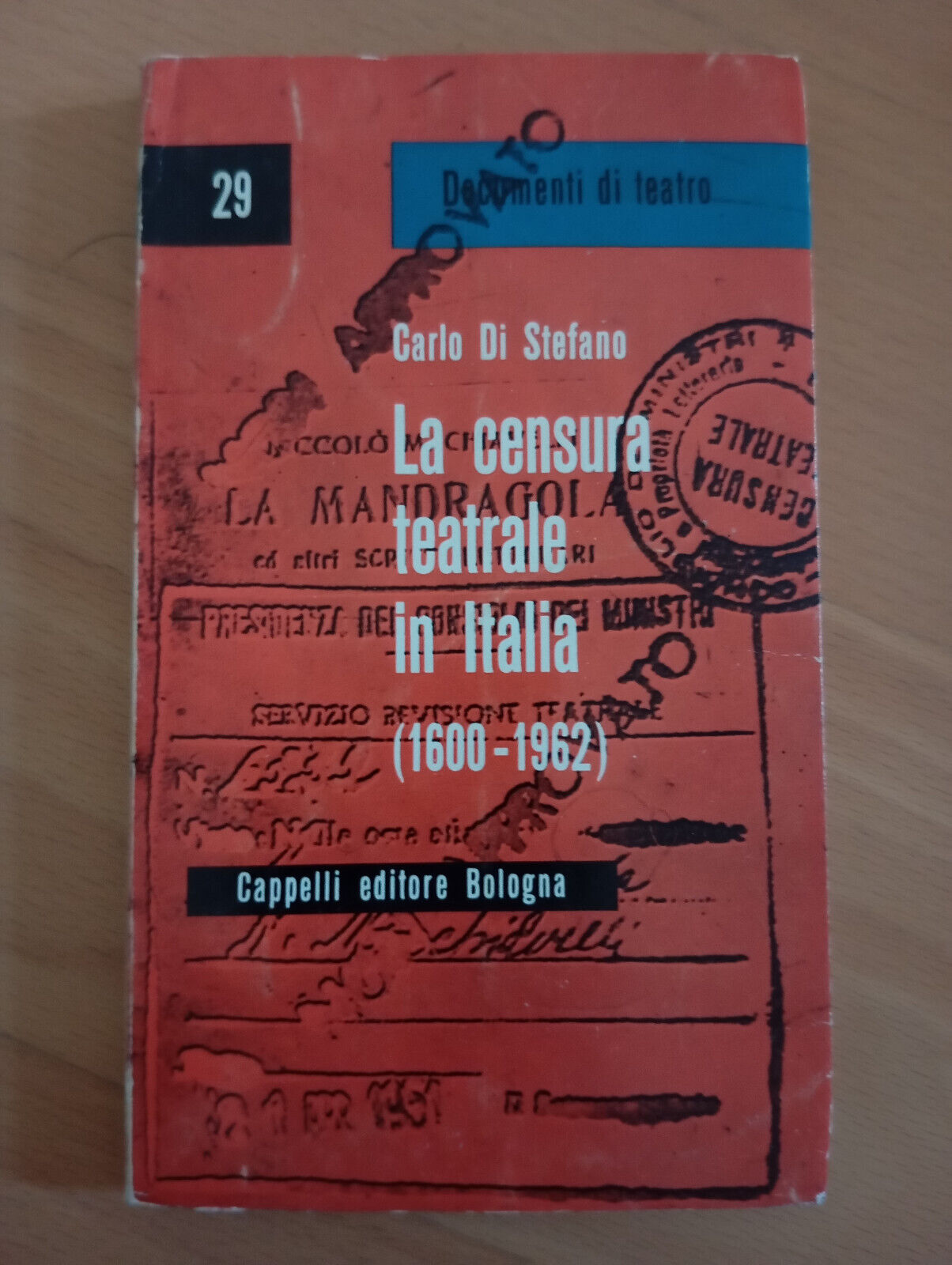 La censura teatrale in italia (1600 - 1962), Carlo di …