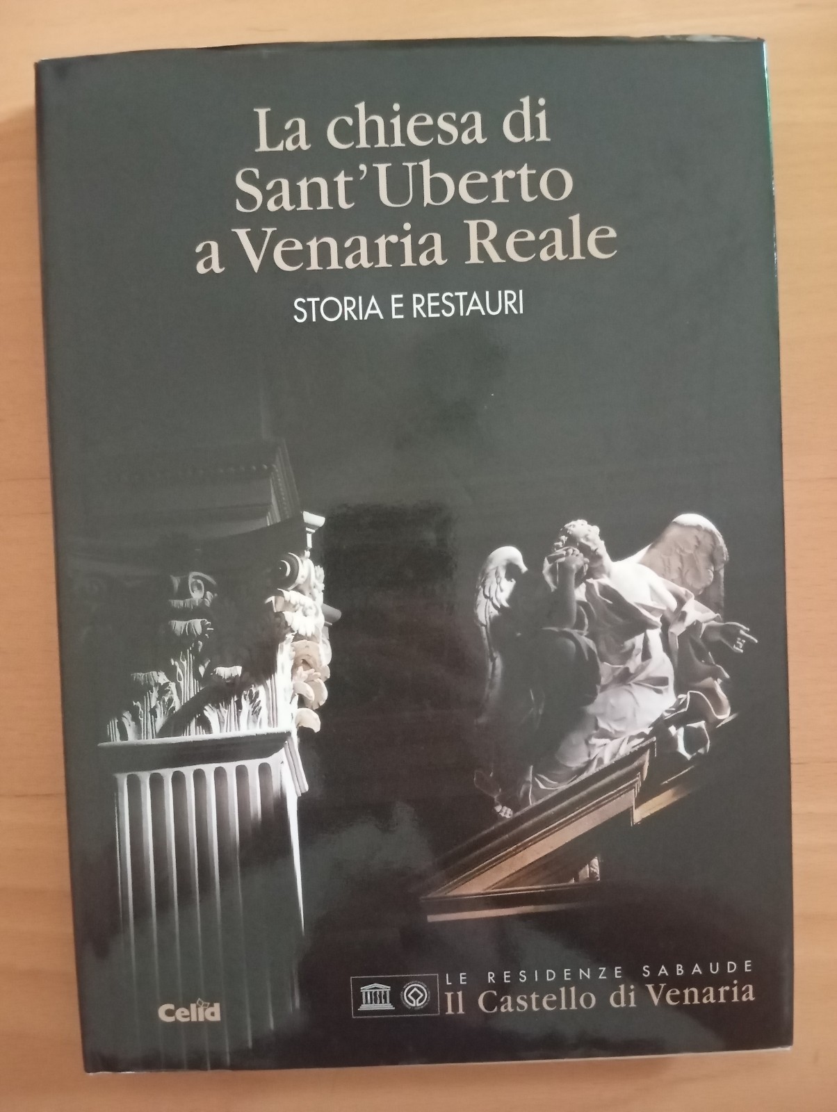 La chiesa di Sant'Uberto a Venaria Reale, Storia e restauri, …