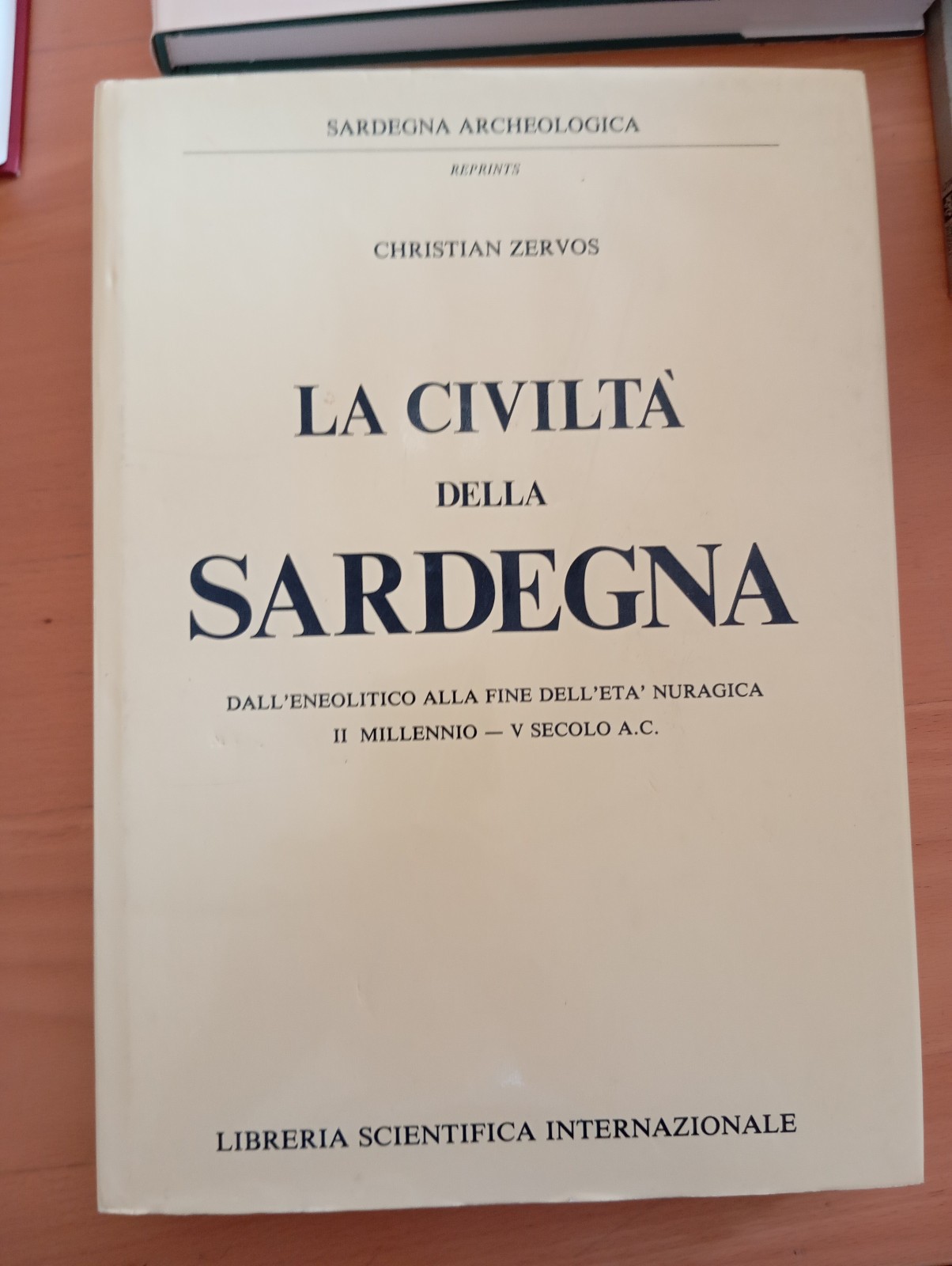 La civiltà della Sardegna, Christian Zervos, Libreria Scientifica int.le, 1980