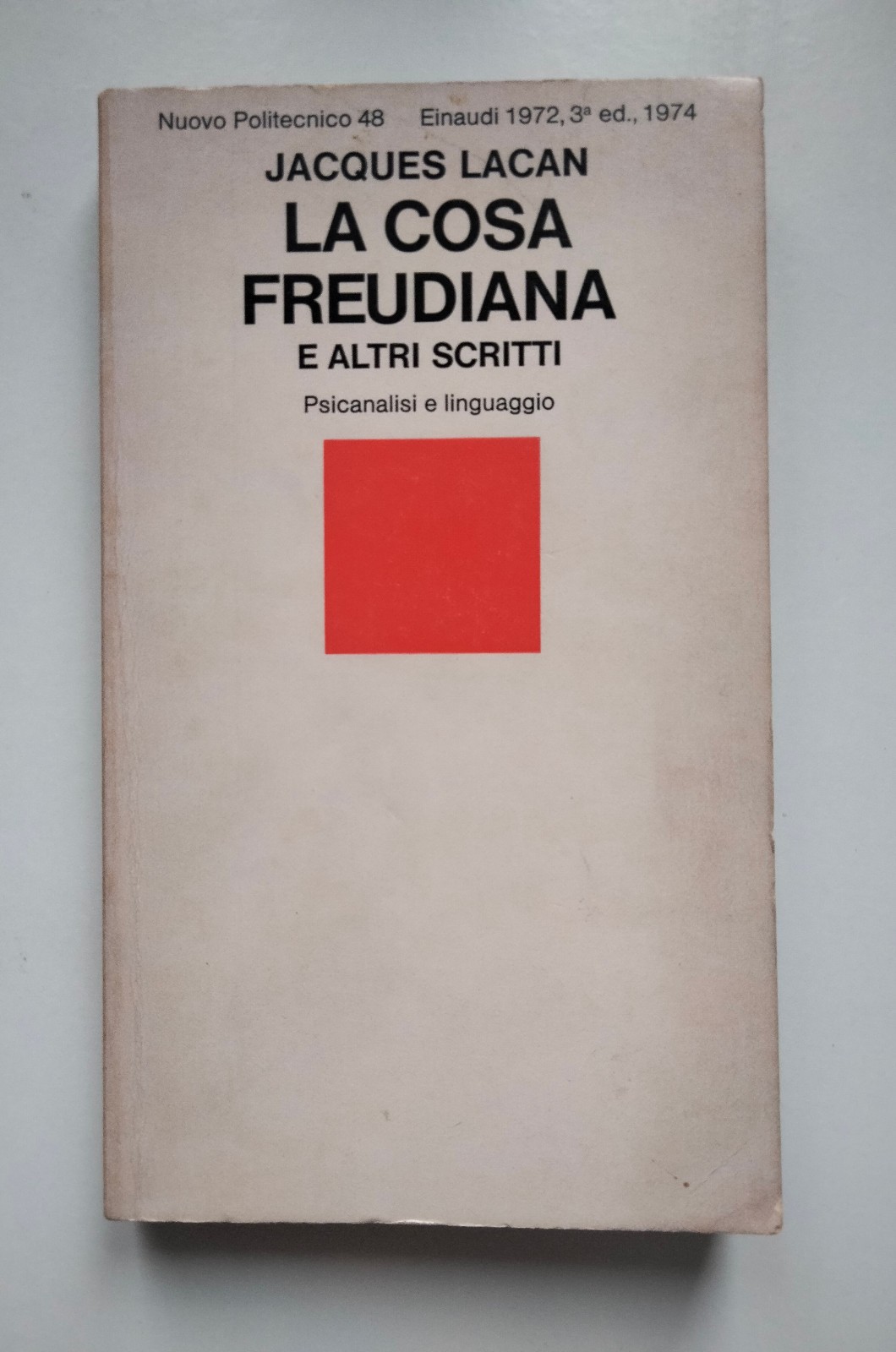 La cosa freudiana e altri scritti, Jacques Lacan, Einaudi, 1972