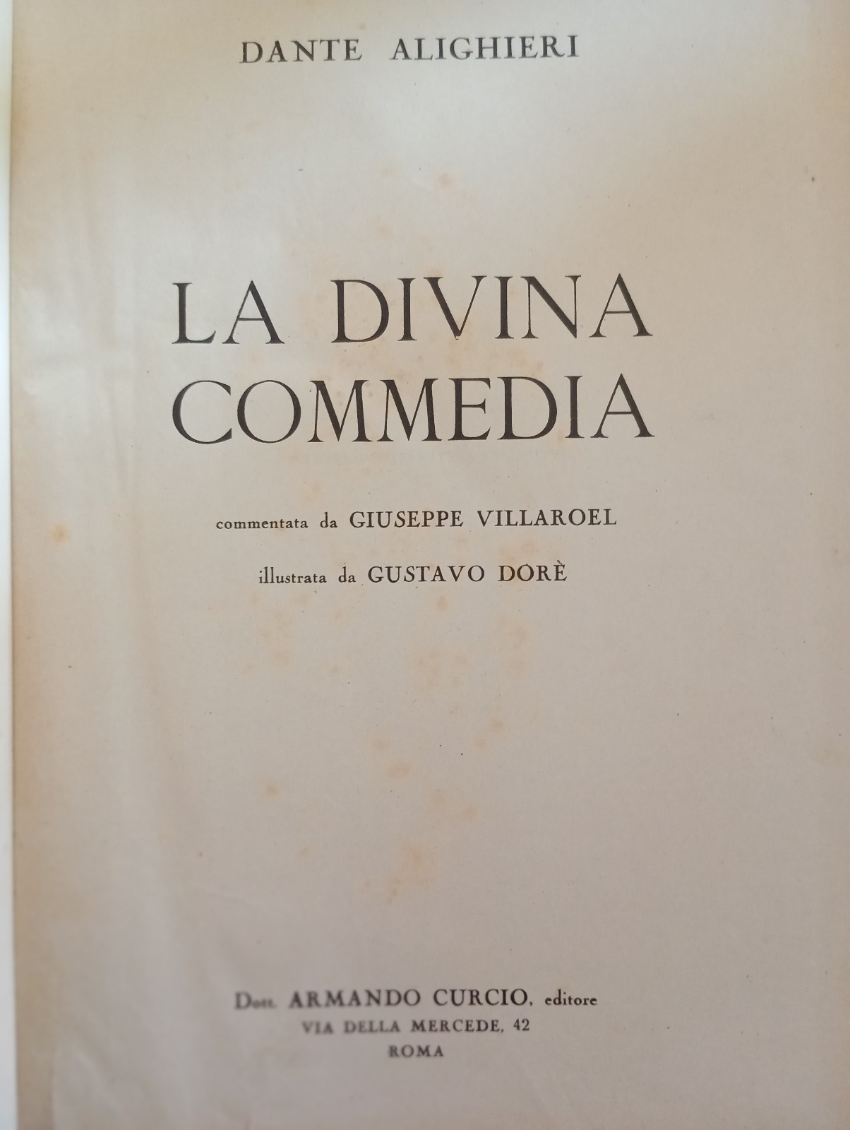 La divina commedia, Dante Alighieri, Illustrato da Gustavo Doré, Curcio, …