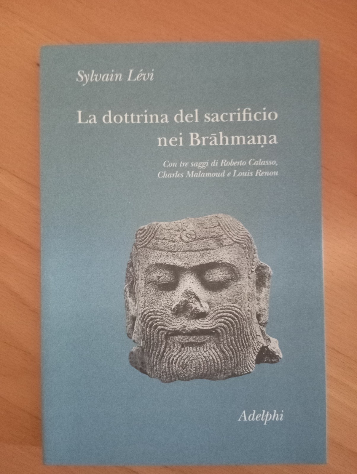 La dottrina del sacrificio nel brahmana, Sylvain Levi, Adelphi, 2009