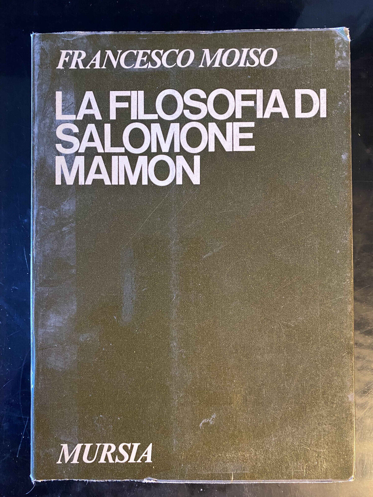 La filosofia di Salomone Maimon, Francesco Moiso, Mursia, FUORI CATALOGO