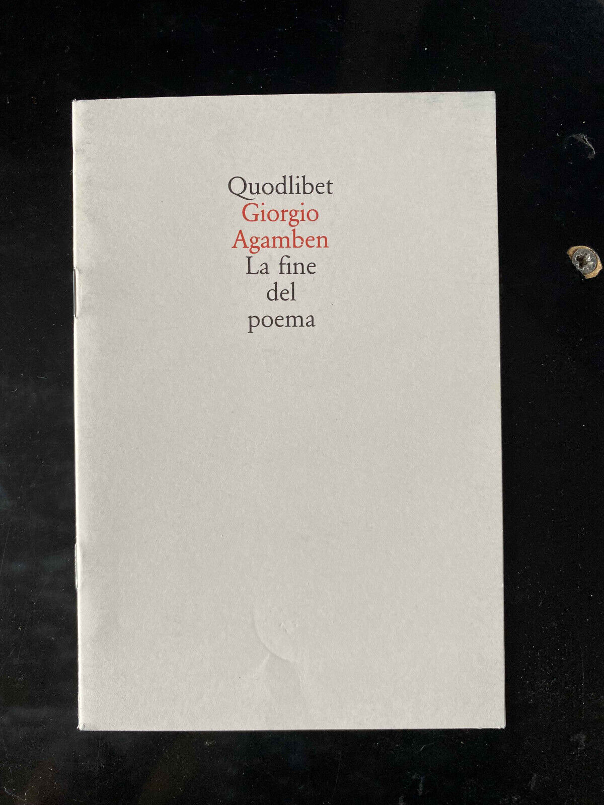 La fine del poema, Giorgio Agamben, Quodlibet, 1995, opuscolo numerato …