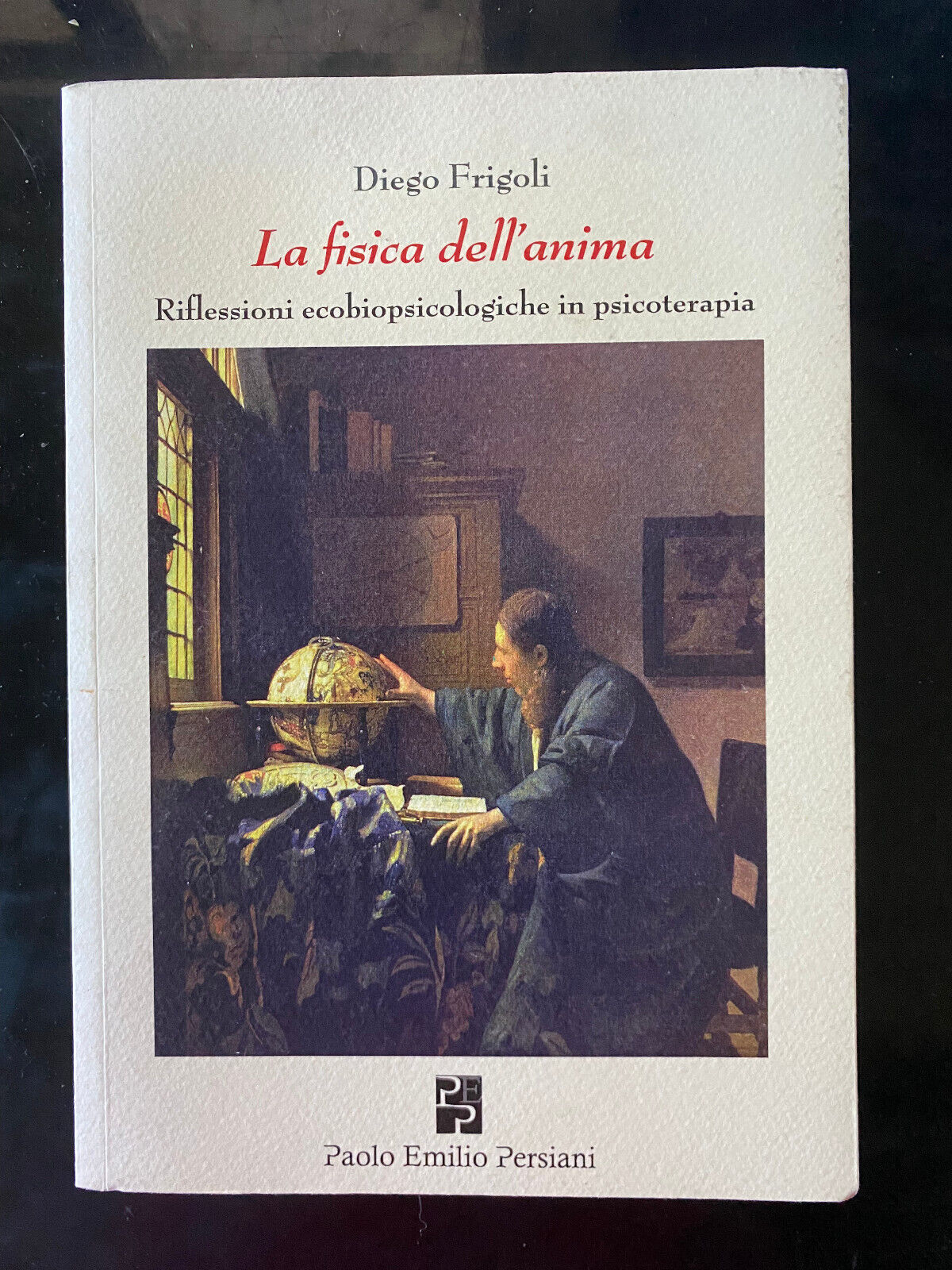 La fisica dell'anima, Diego Frigoli, Paolo Emiliano Persiani, 2014