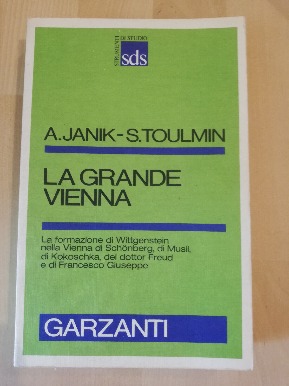 La Grande Vienna, A. Janik - S. Toulmin, 1984, Garzanti, …