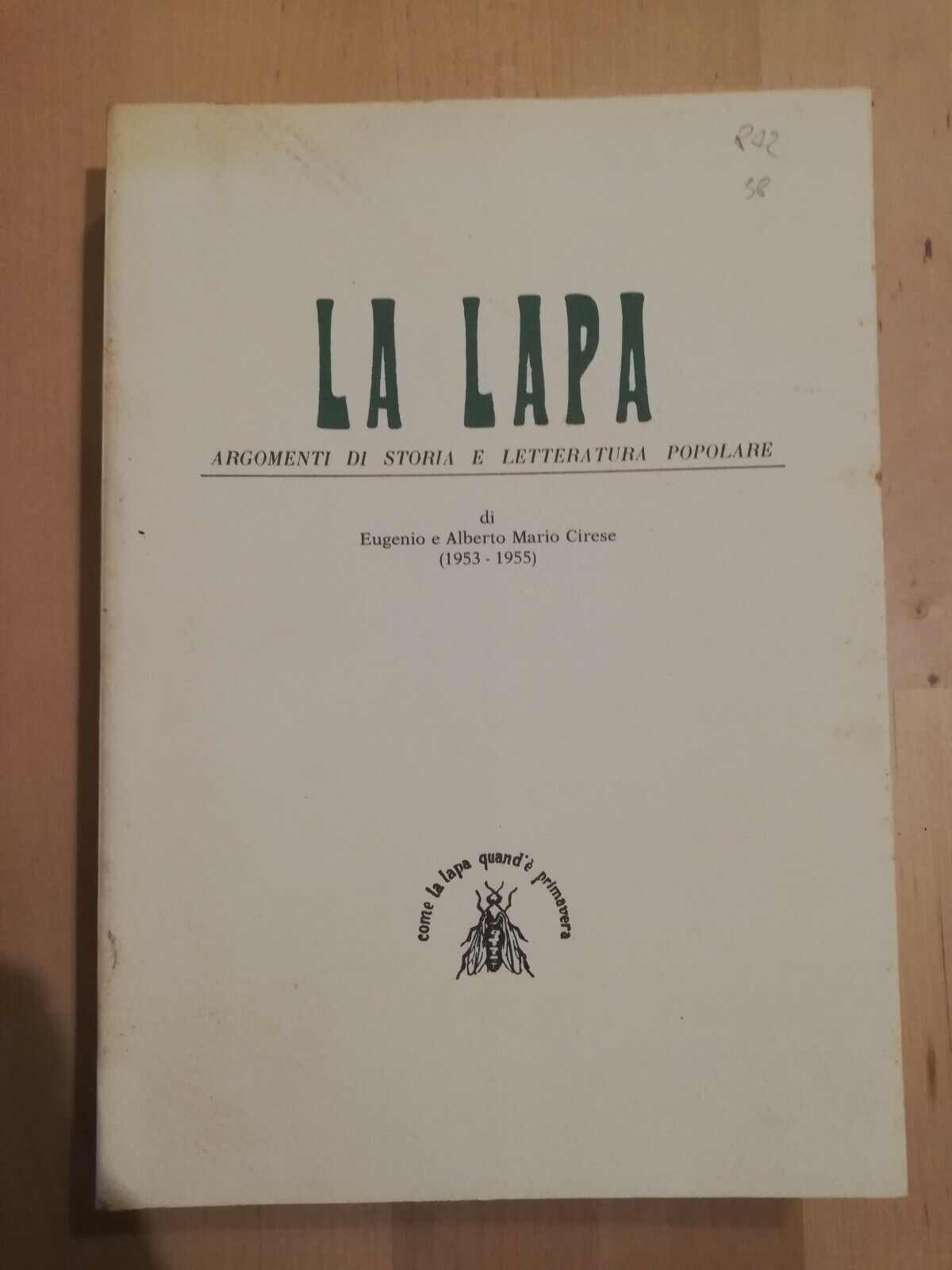 La lapa. Argomenti di storia e letterature popolare, 1991, Marinelli, …