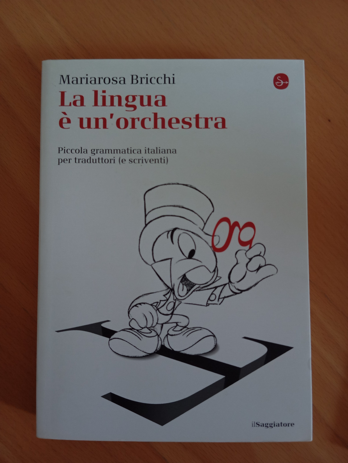 La lingua è un'orchestra, Mariarosa Bricchi, Il Saggiatore, 2018