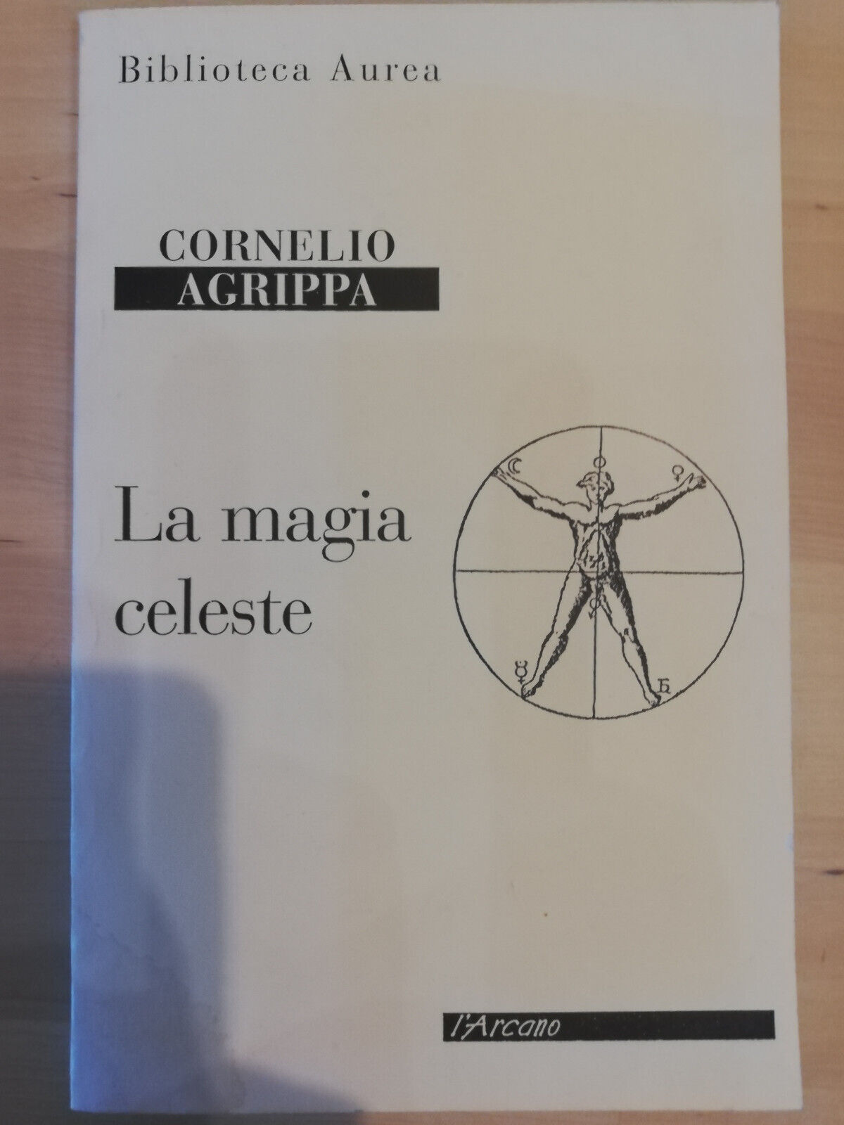 La magia celeste, Cornelio Agrippa, L'Arcano, 1997