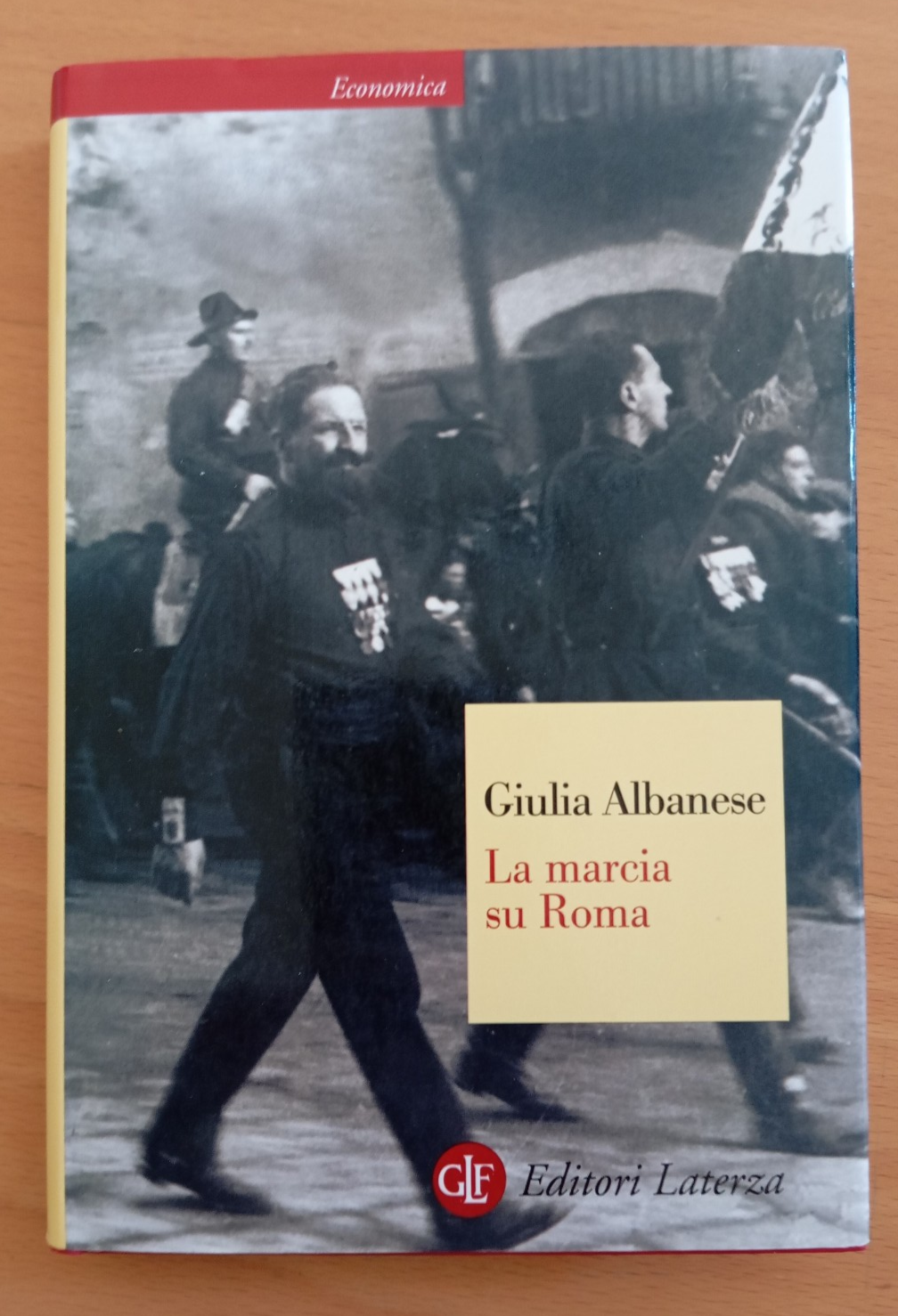 La marcia su Roma, Giulia Albanese, Laterza, 2008 nuovo