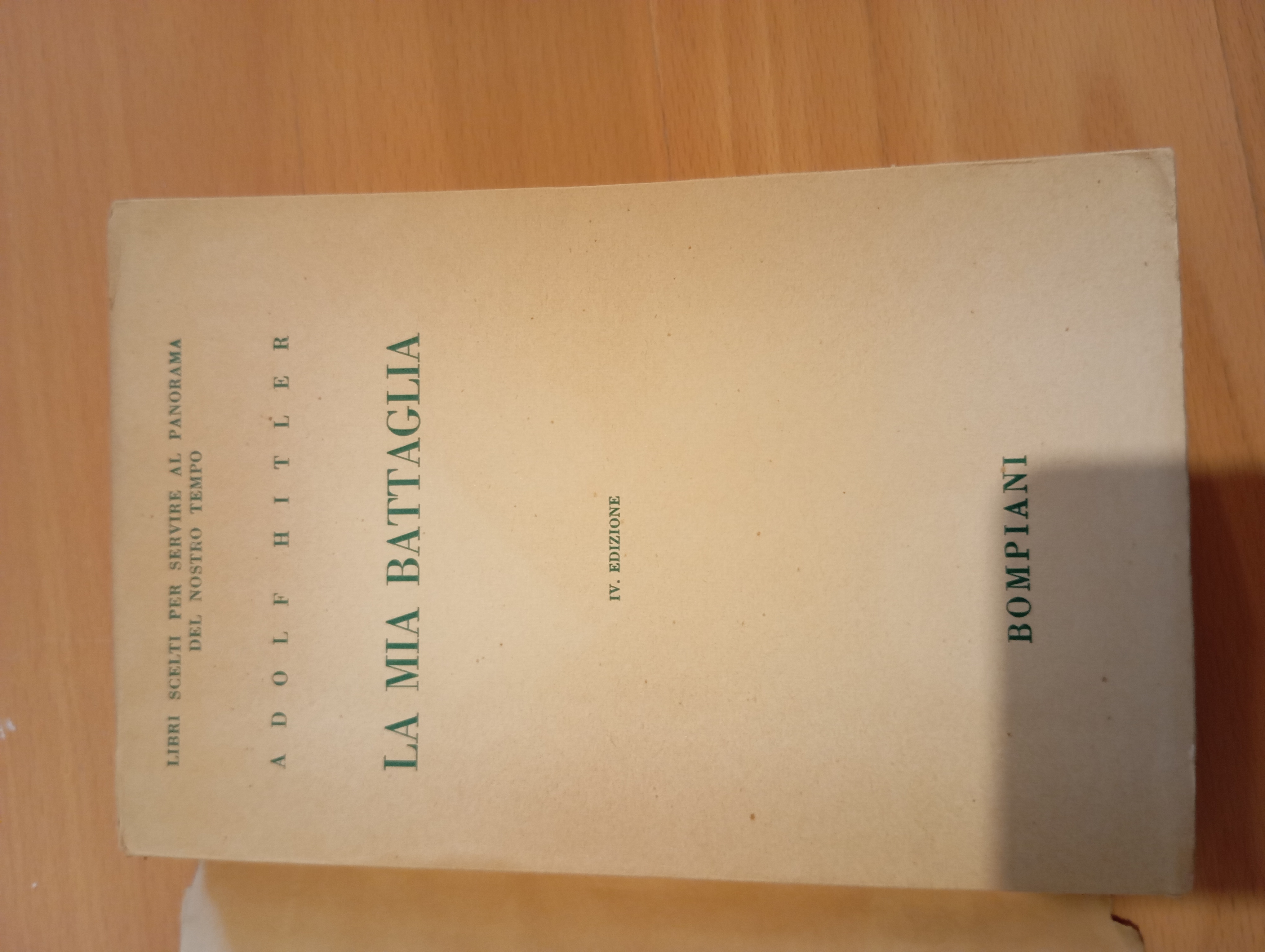 La mia Battaglia, Adolf H., Bompiani, 1938, con sovracoperta