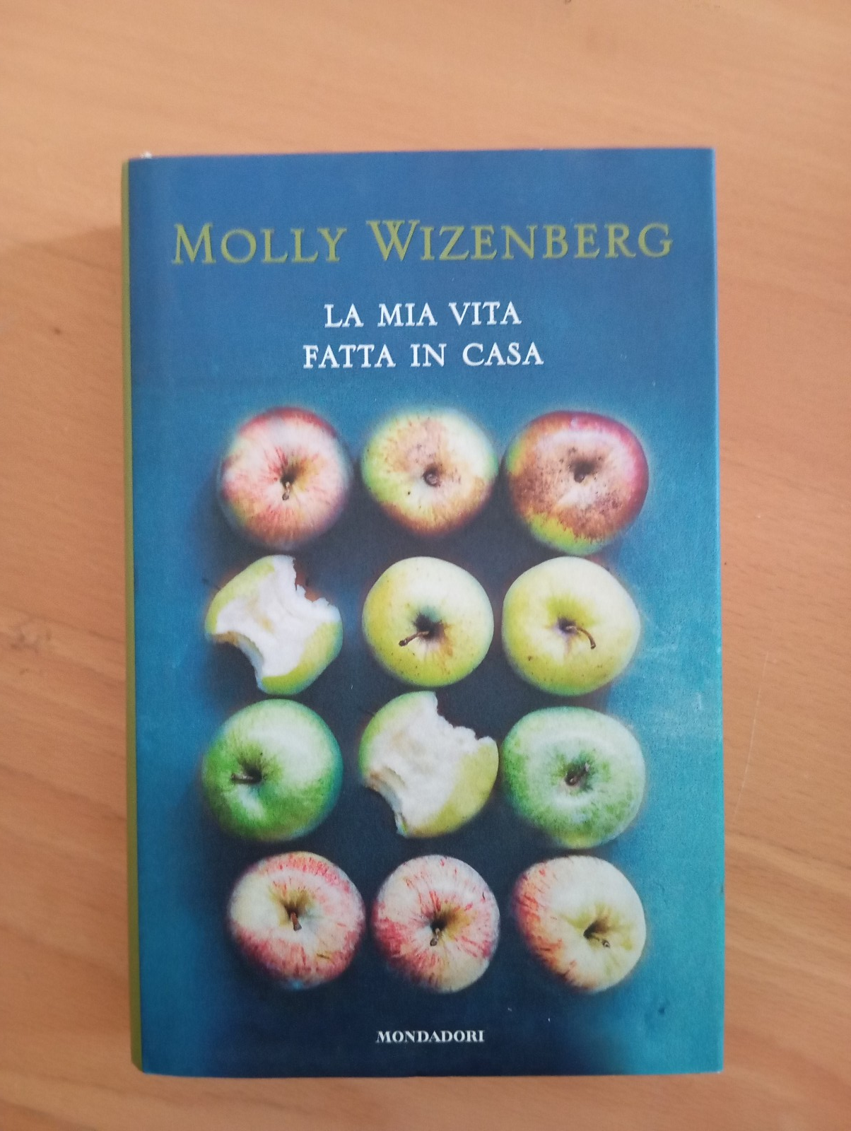 La mia vita fatta in casa, Molly Wizenberg, Mondadori, 2014