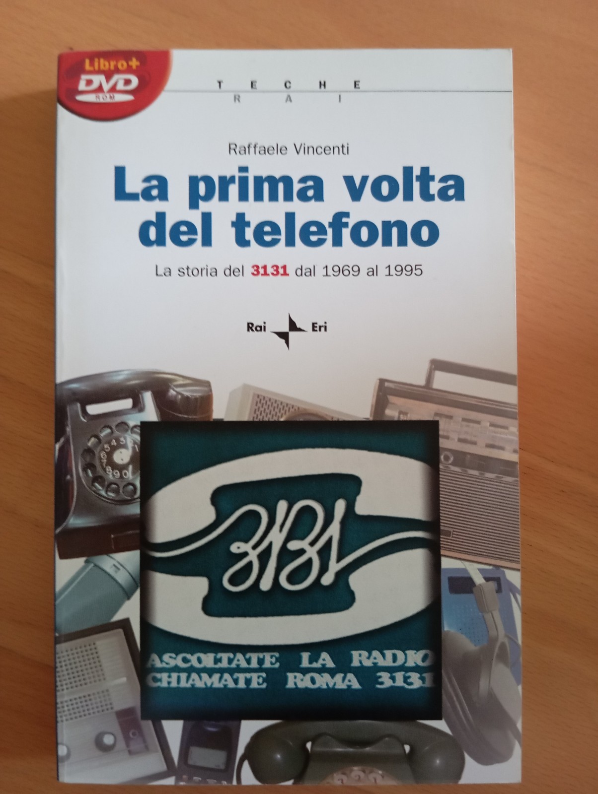 La prima volta del telefono. La storia del 3131, Raffaele …