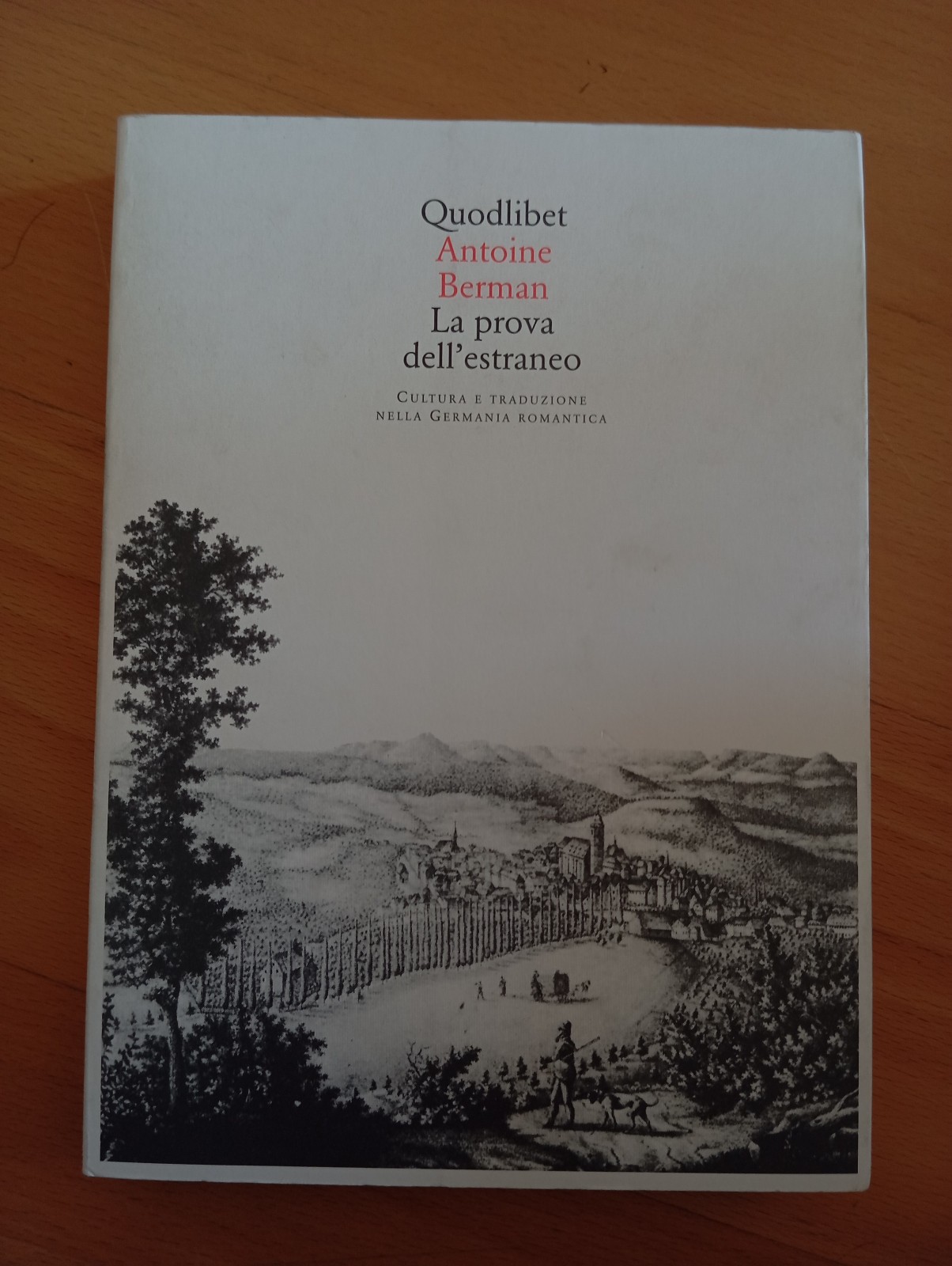 La prova dell'estraneo, Antoine Berman, Quodlibet, 1997