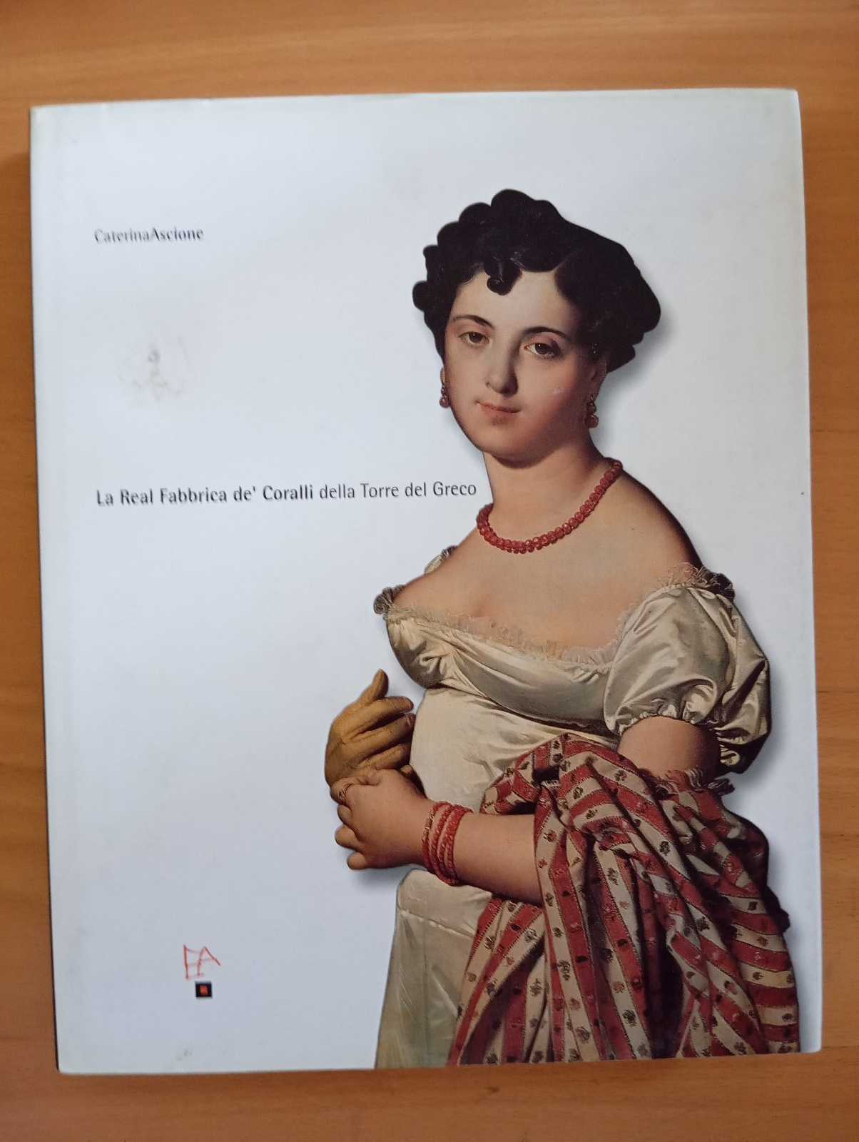 La real fabbrica de' coralli della Torre del Greco, Caterina …