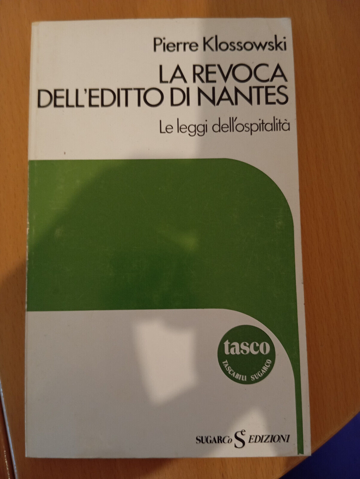 La revoca dell'editto di Nantes, Pierre Klossowski, Sugarco, 1982