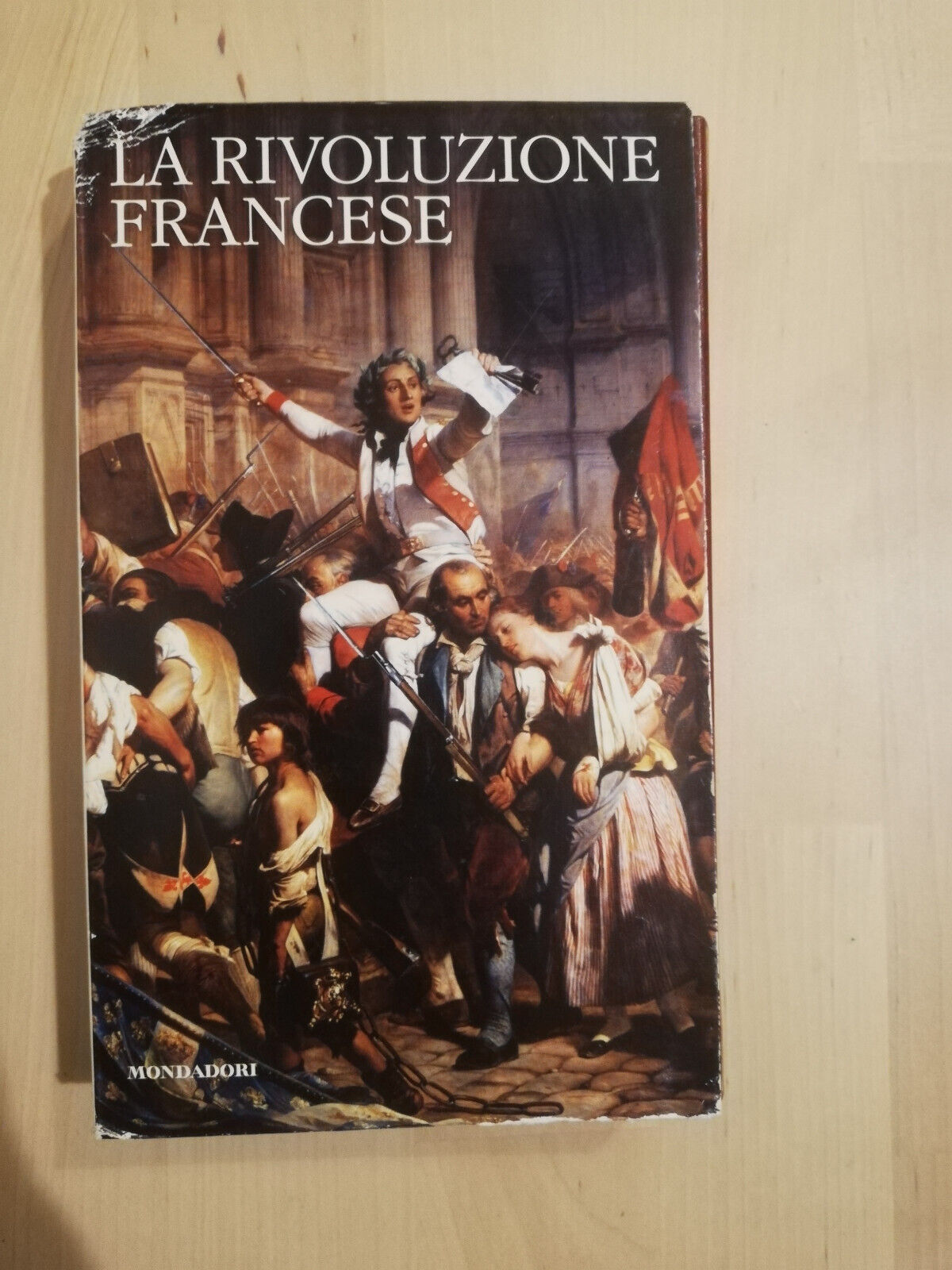 La rivoluzione francese, Francois Furet, 2010, I classici della storia …