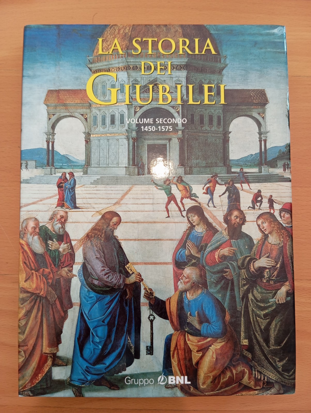 La storia dei Giubilei, vol. 2, 1450-1575, BNL Giunti 1998, …