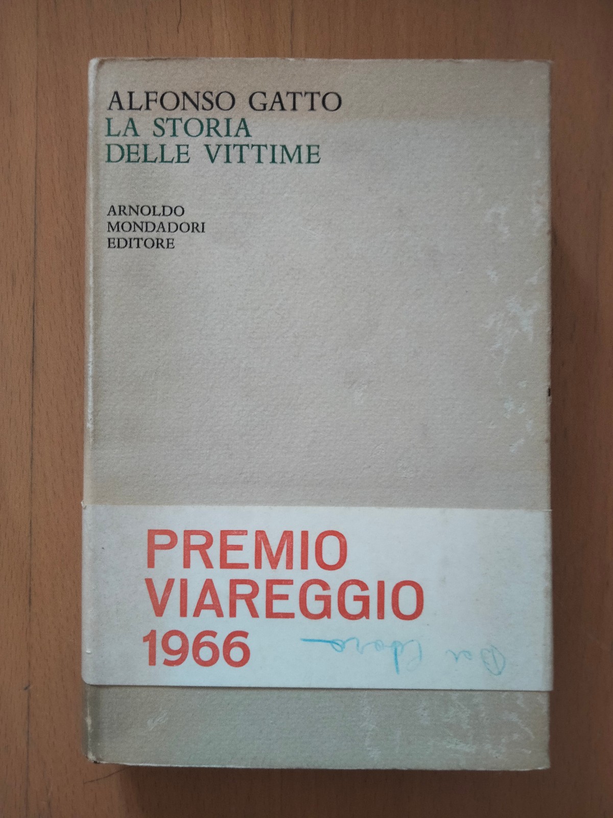 La storia della vittime, Alfonso Gatto, Mondadori, 1966
