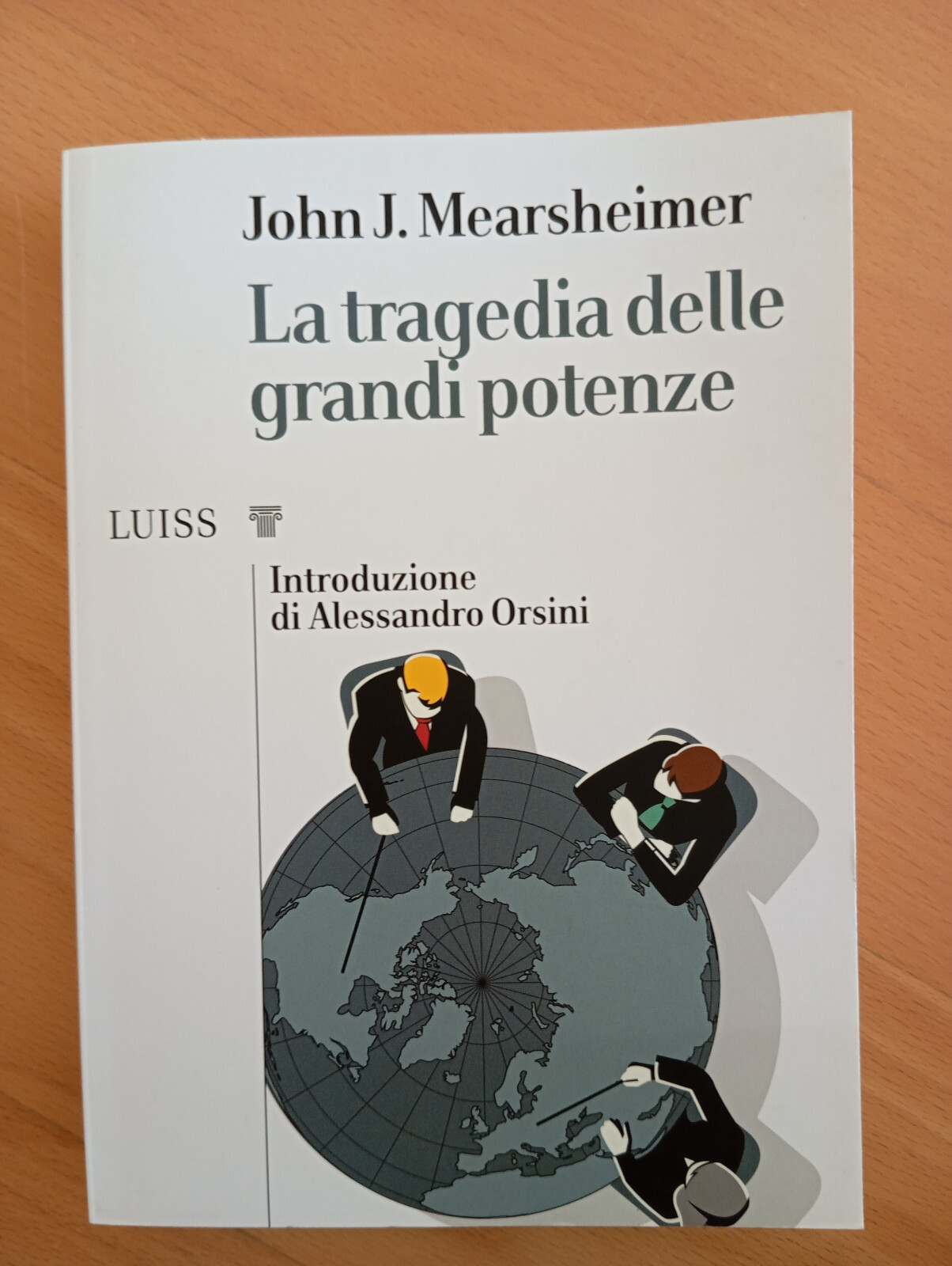 La tragedia delle grandi potenze, J. Mearsheimer, LUISS, 2019