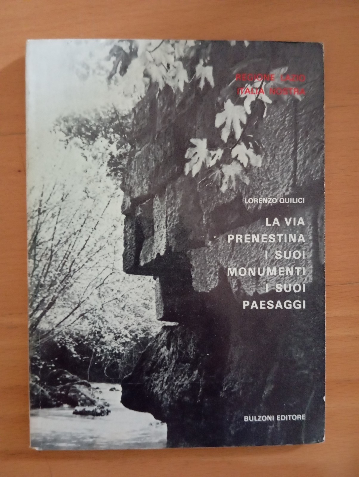 La Via Prenestina I suoi monumenti i suoi paesaggi Lorenzo …