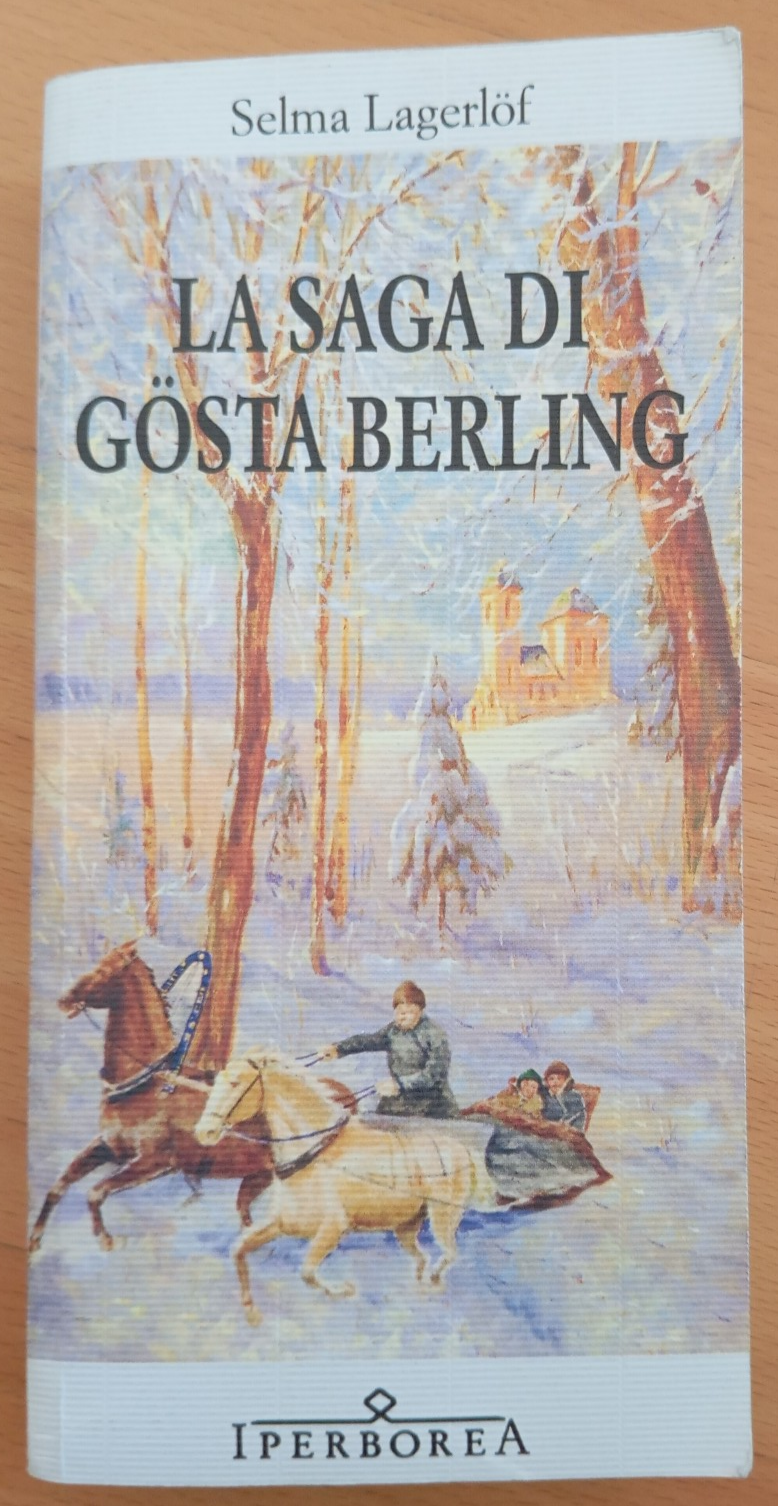 La saga di Gosta Berling, Selma Lagerlof, Iperborea, 2010