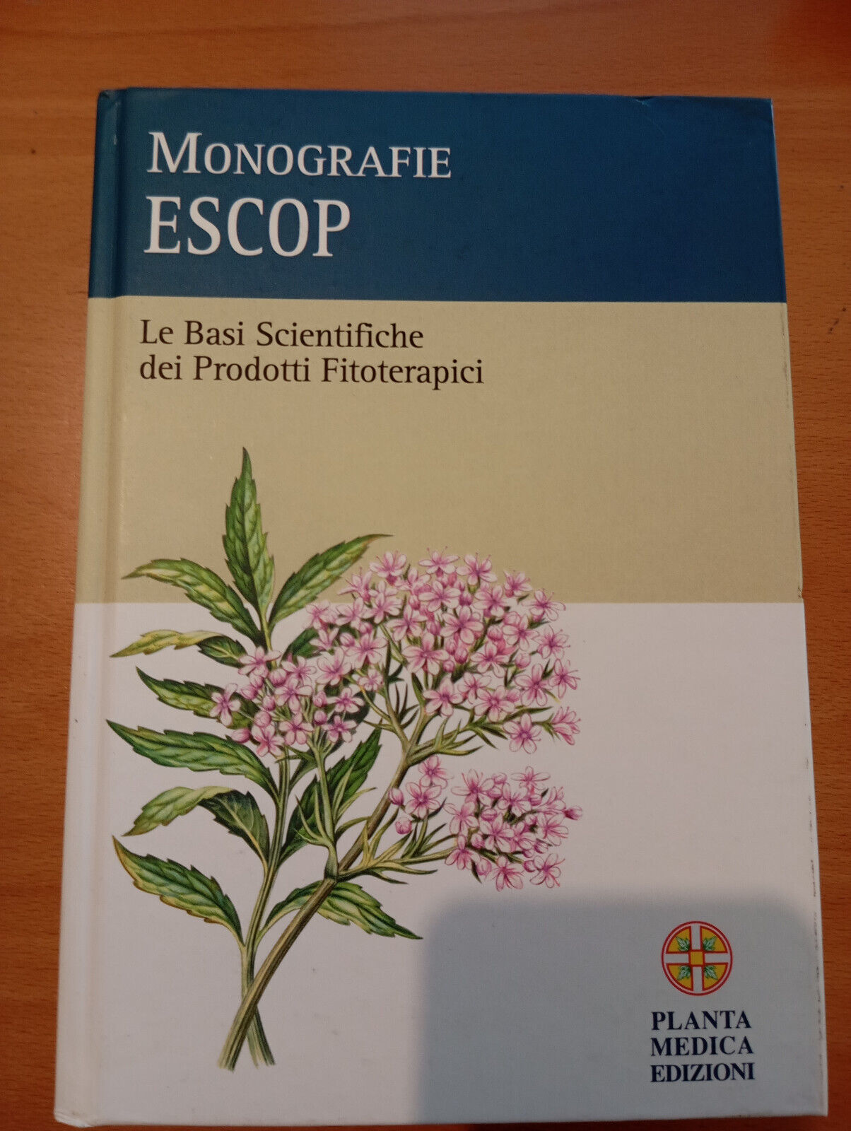 Le basi scientifiche dei prodotti fitoterapici, Monografie ESCOP, 2006