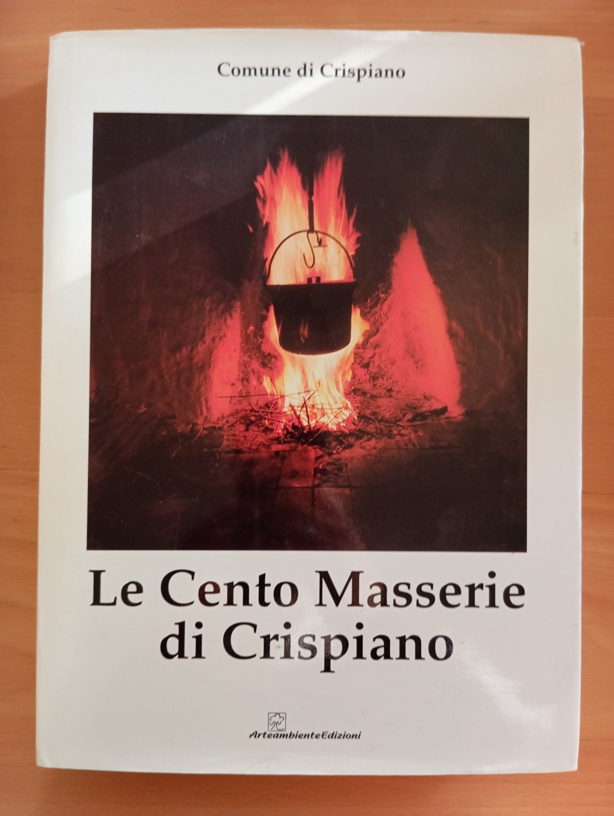 Le cento masserie di Crispiano, 1997, 3ª edizione, Puglia Taranto