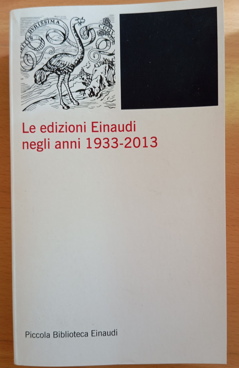 Le edizioni Einaudi negli anni 1933-2013, Einaudi, 2013, PBE 610