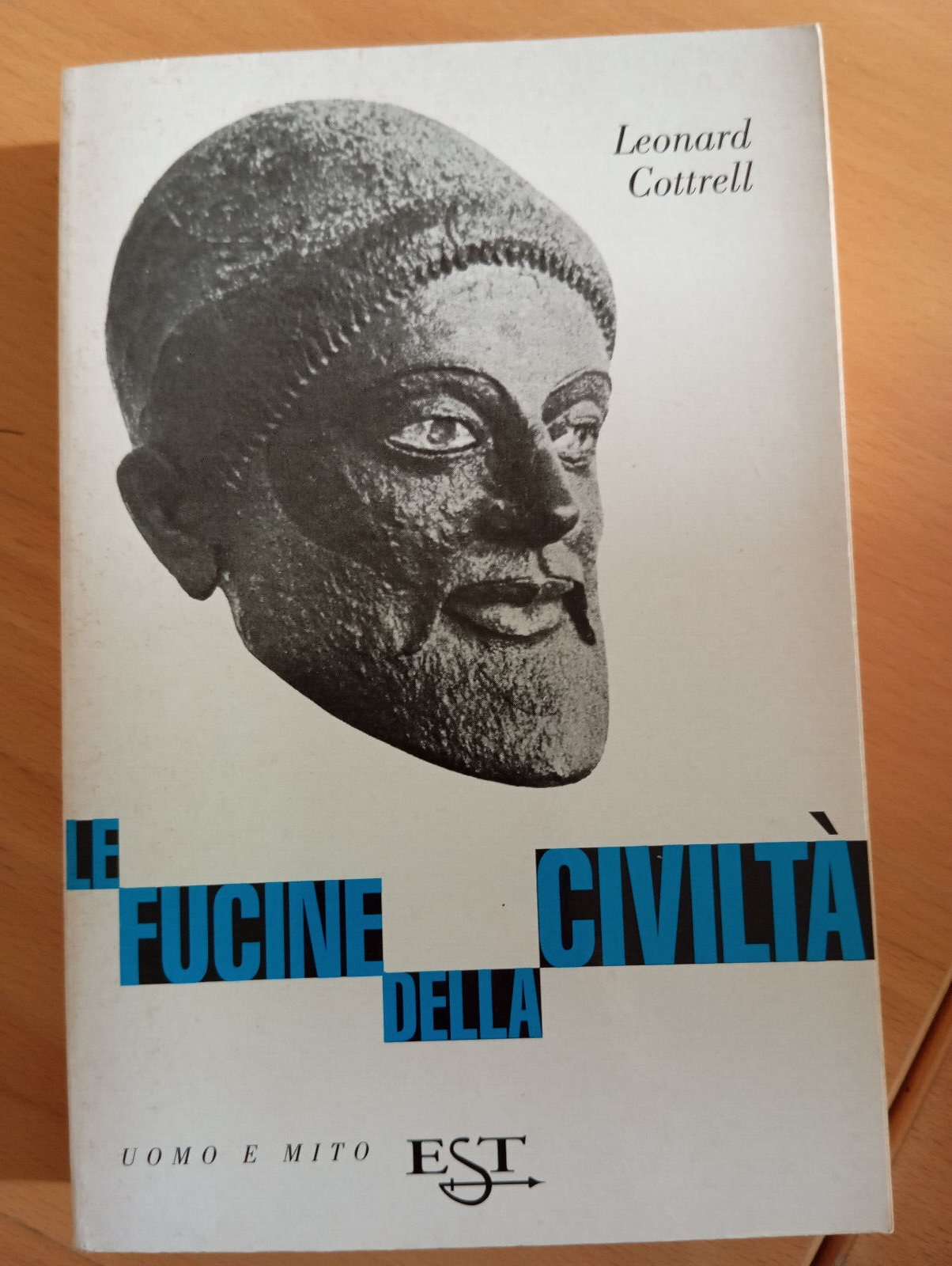 Le fucine della civiltà, Leonard Cottrell, EST, 1996