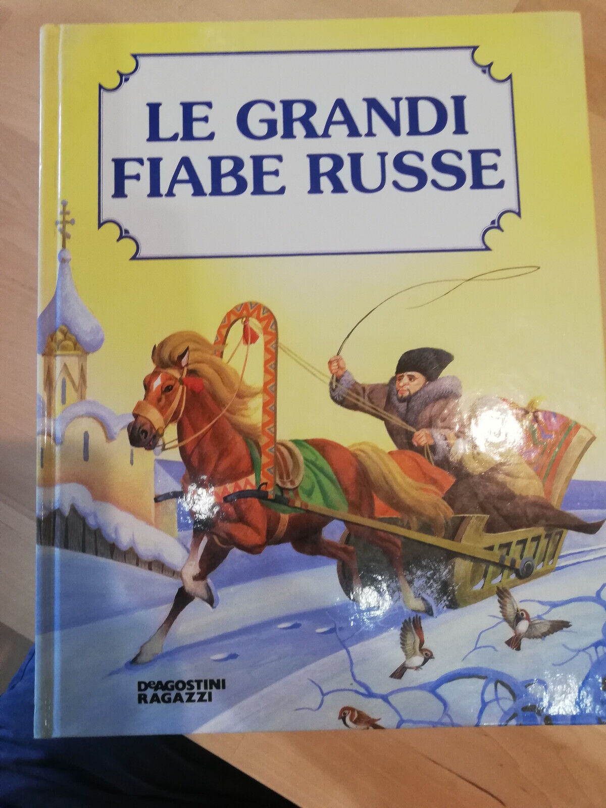 Le grandi fiabe russe, Aleksandr Nikolaevic Afanasjev, De Agostini, 1994