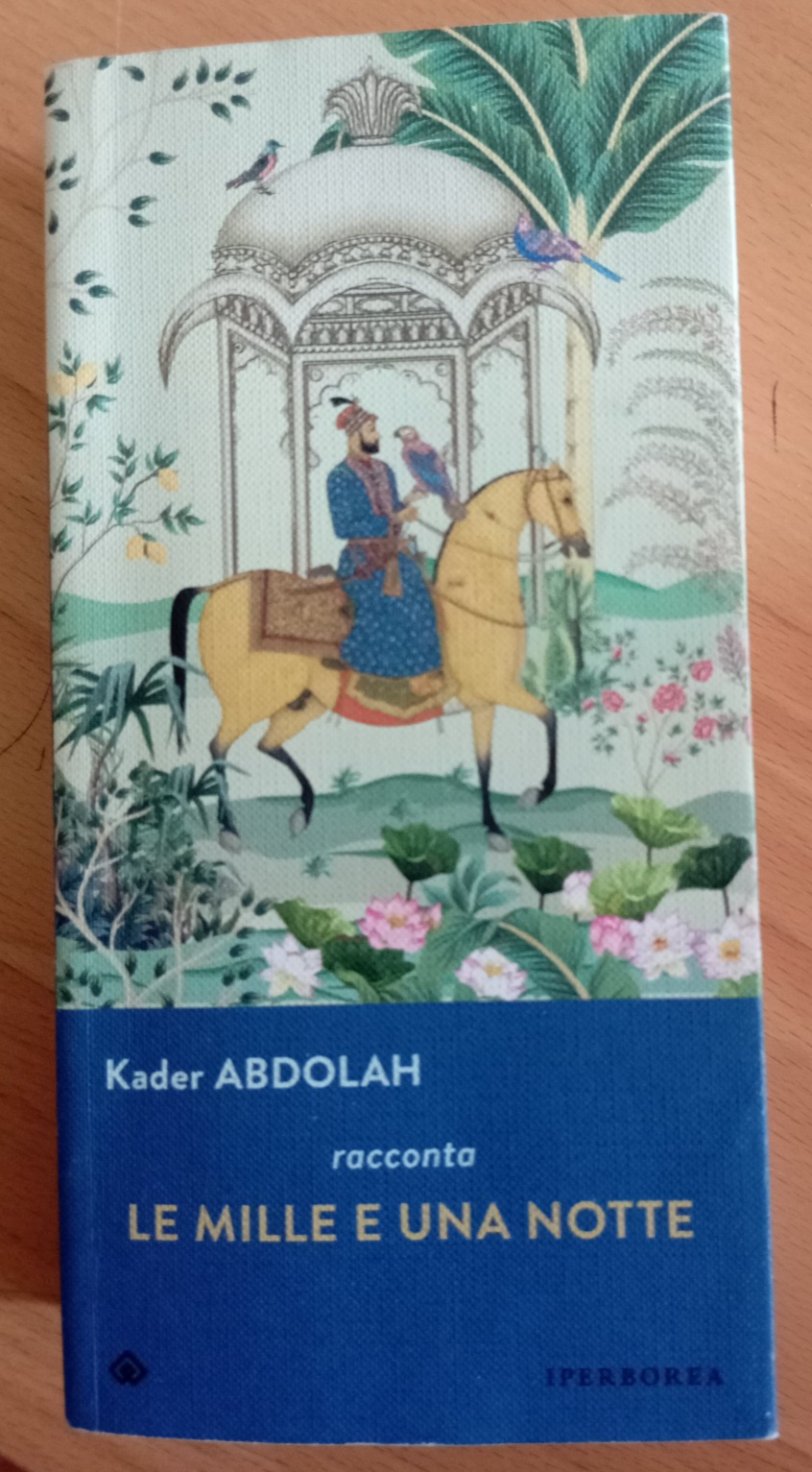 Le mille e una notte, Kader Abdolah, Iperborea, 2023